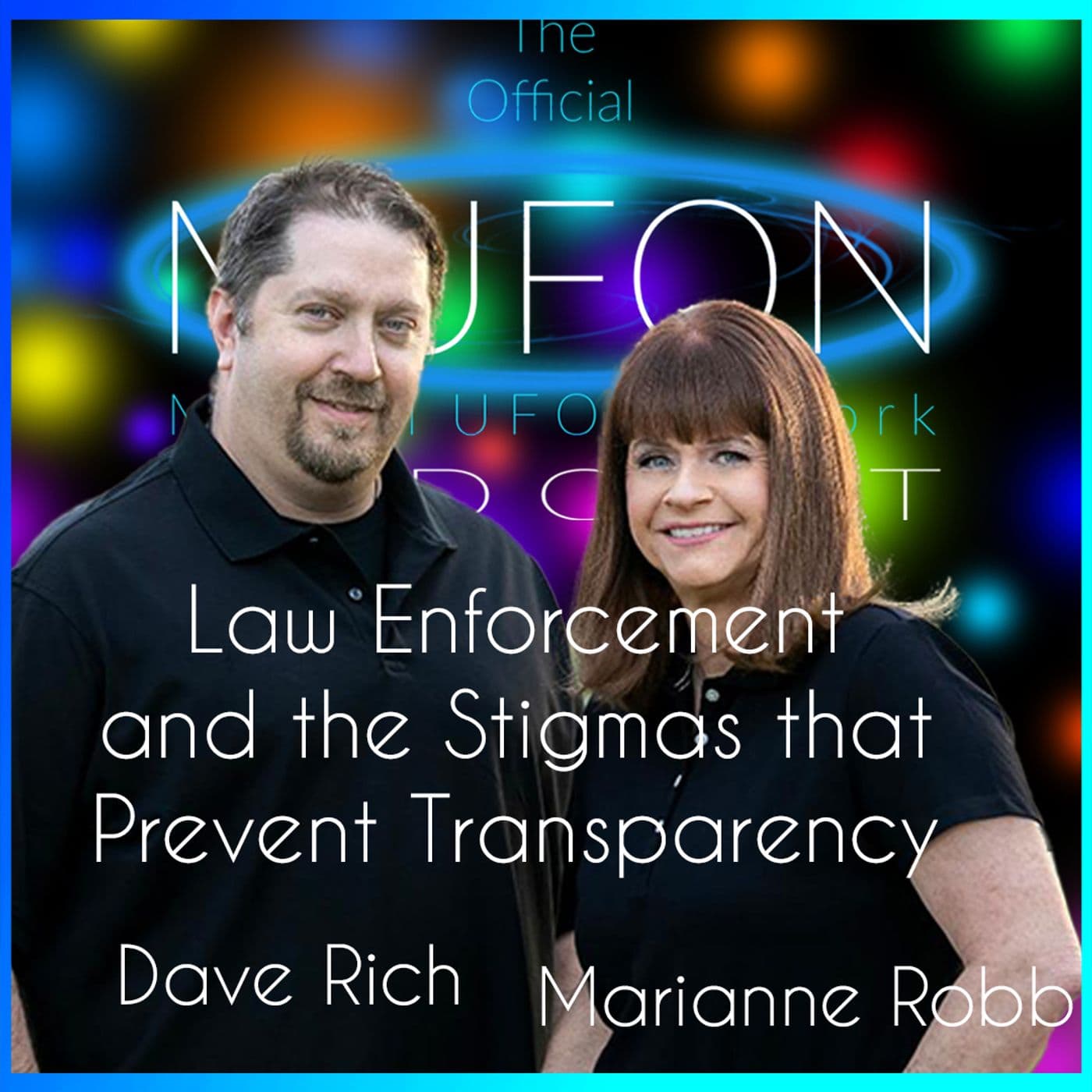 Episode 35 - Marianne Robb and Dave Rich — The Official MUFON Podcast cover