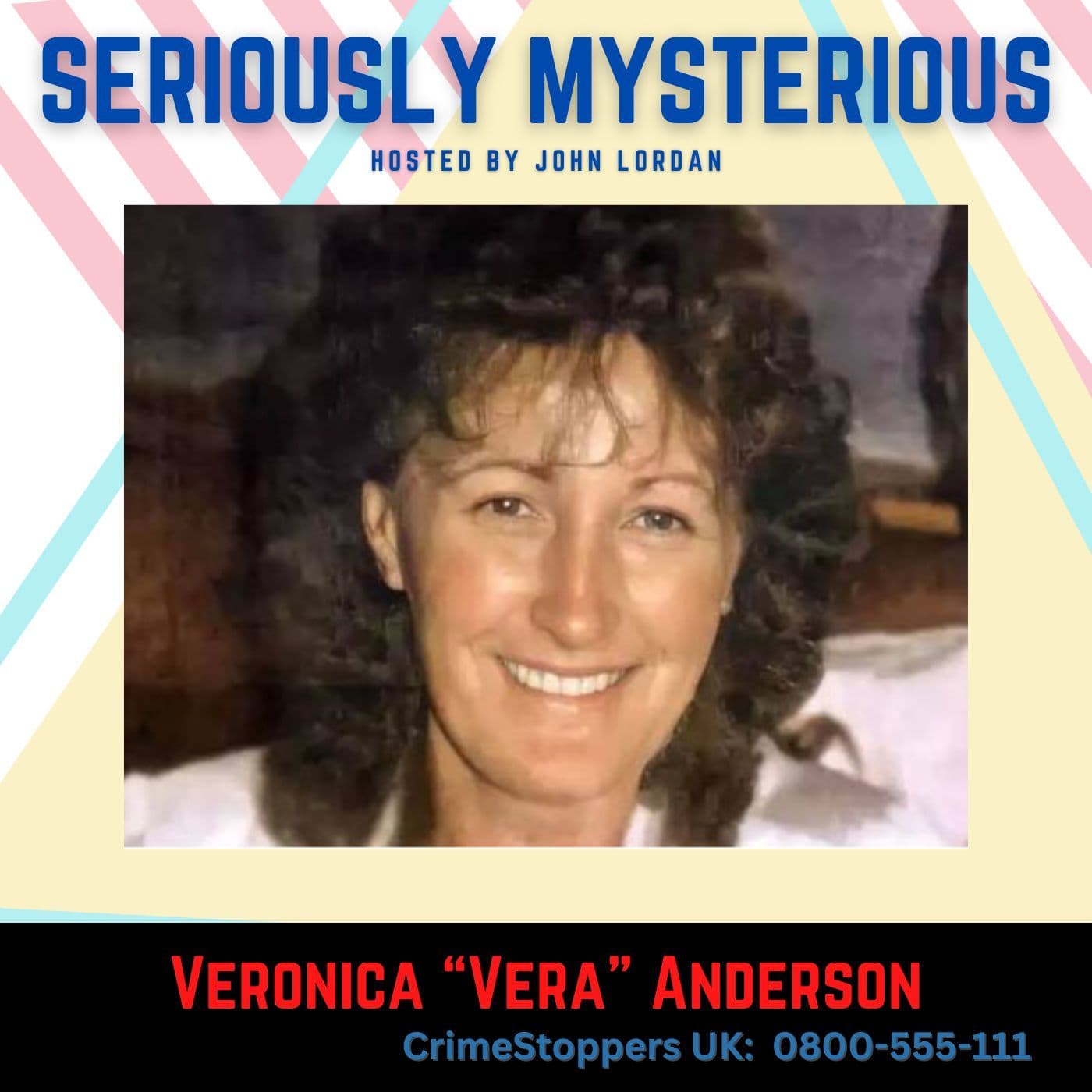 Who Killed Veronica "Vera" Anderson? - Seriously Mysterious - Missing Persons, Unsolved Murders & Historical True Crime cover
