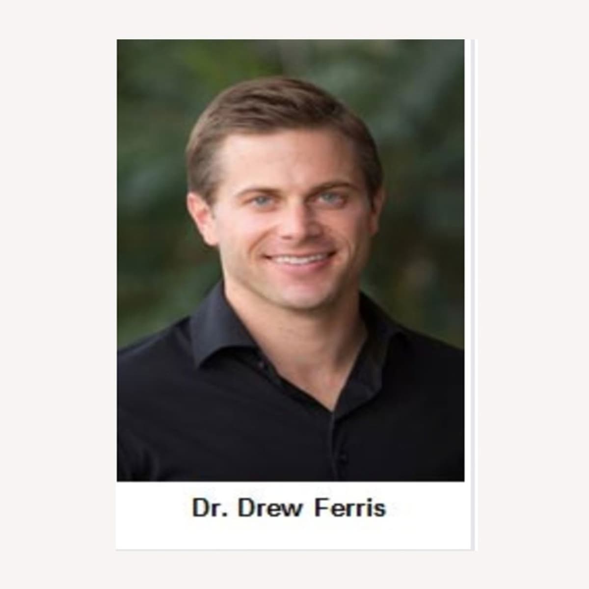 Interview with Orthodontist Dr. Drew Ferris of Santa Barbara - Dr. Drew Ferris cover