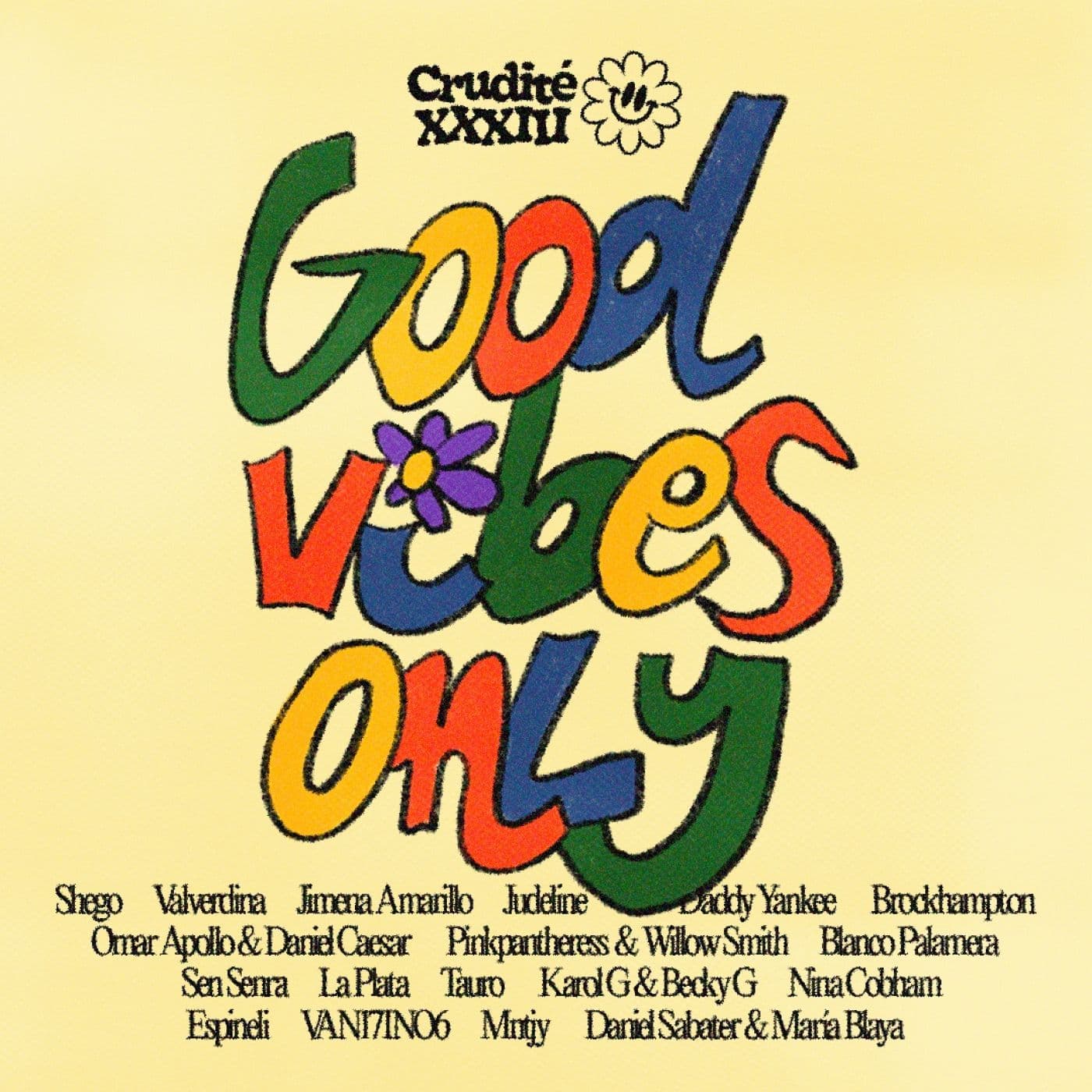 CRUDITÉ XXXIII: Good vibes only - Radio Crudité cover