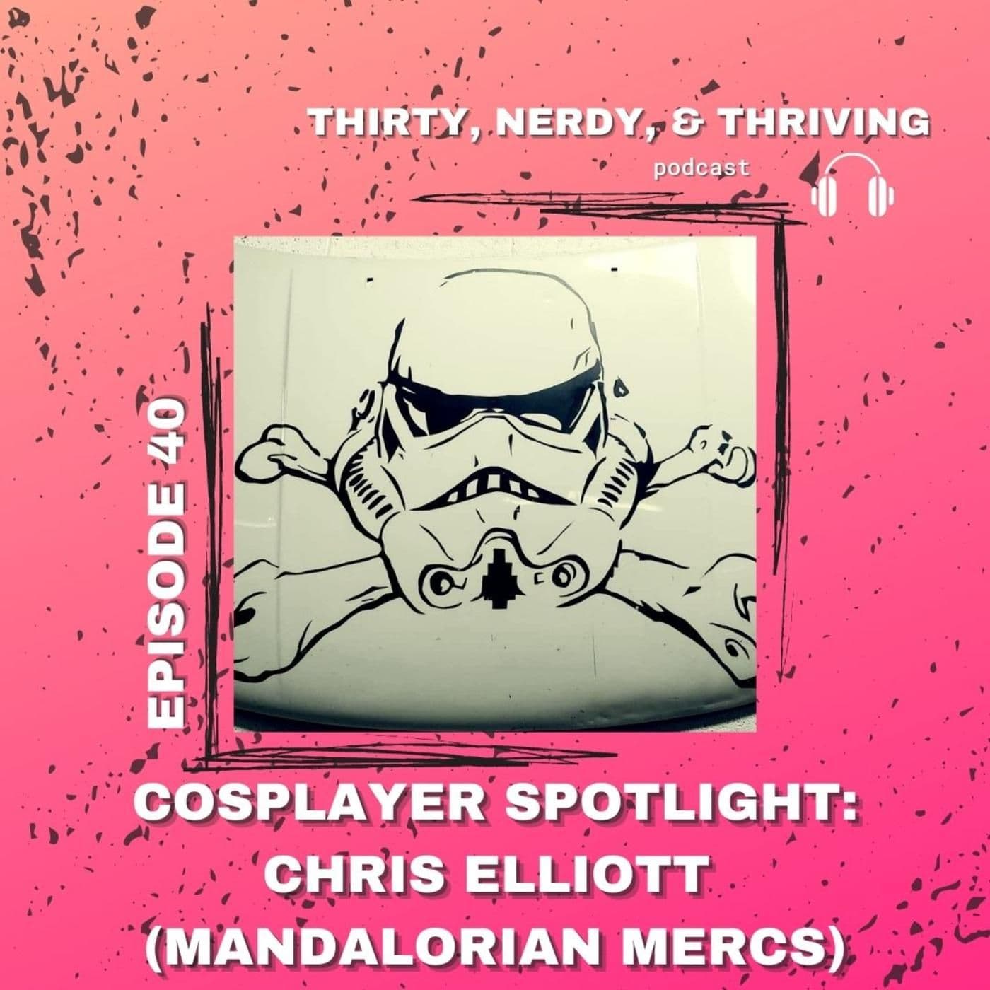 Cosplayer Spotlight: Chris Elliott (Mandalorian Mercs) - Thirty, Nerdy, & Thriving cover