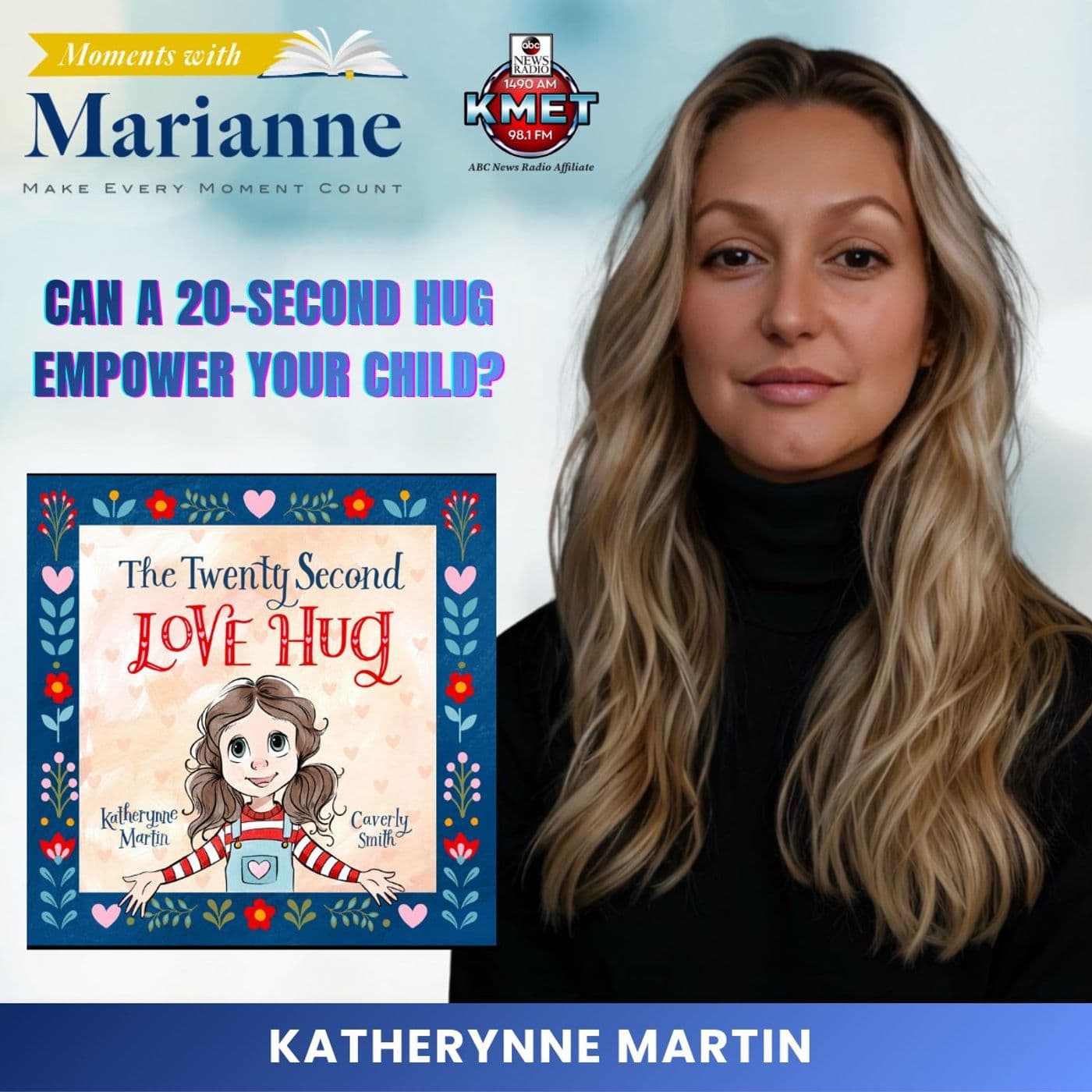 The Twenty Second Love Hug with Katherynne Martin - Moments with Marianne cover