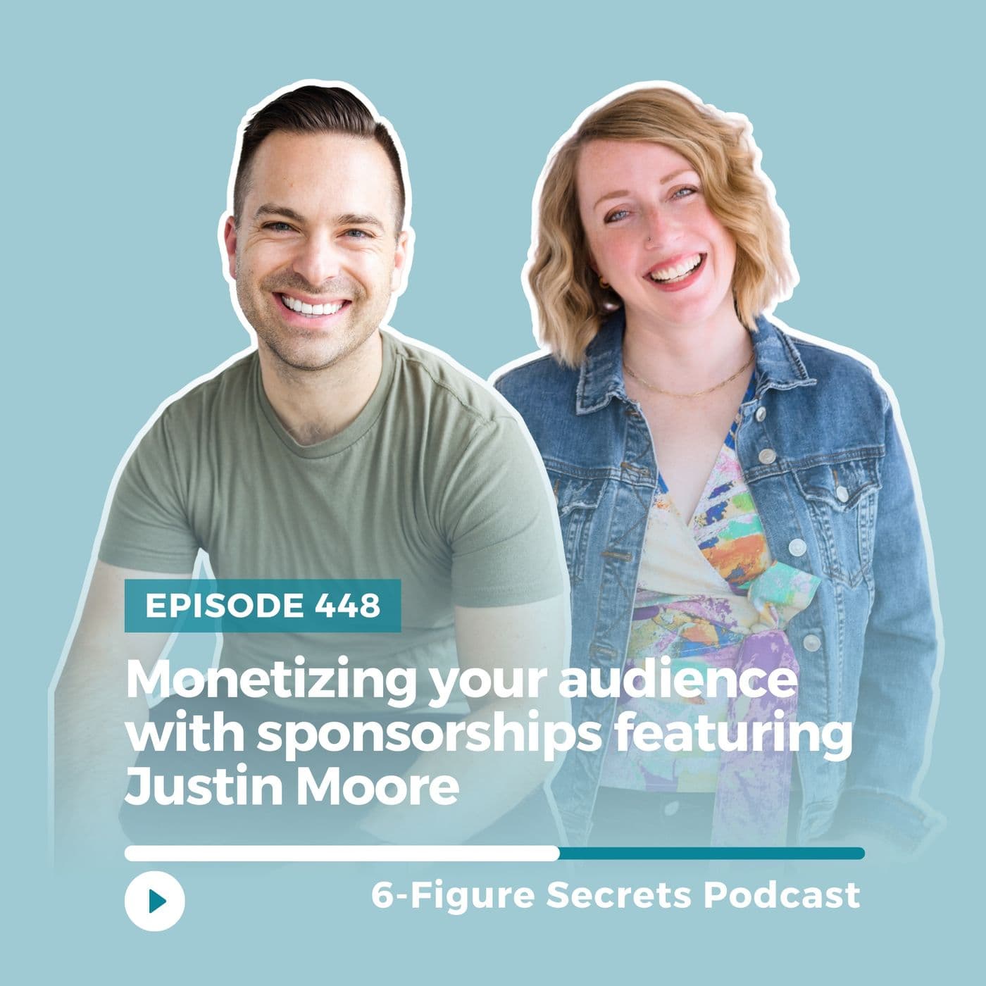 EP 448 | Monetizing your audience with sponsorships featuring Justin Moore - Email Empire with Allison Hardy cover