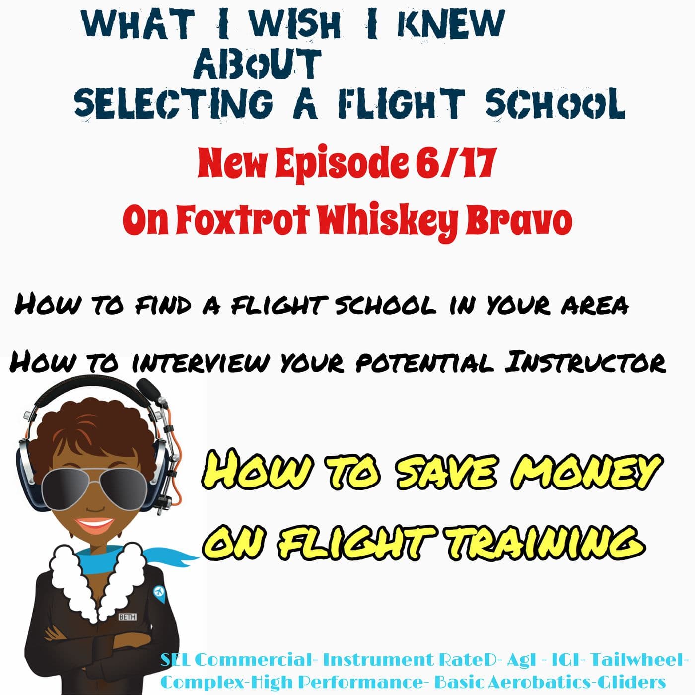 Foxtrot Whiskey Bravo How to save money on flight training - Flying with Beth cover