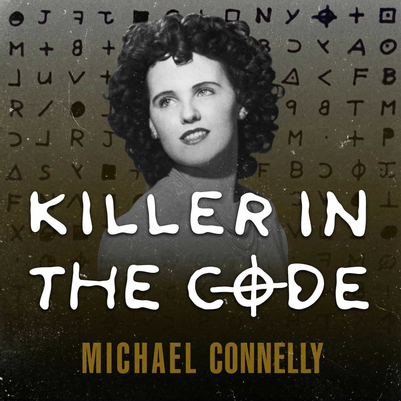 Michael Connelly's new podcast: Killer In The Code - Murder Book cover