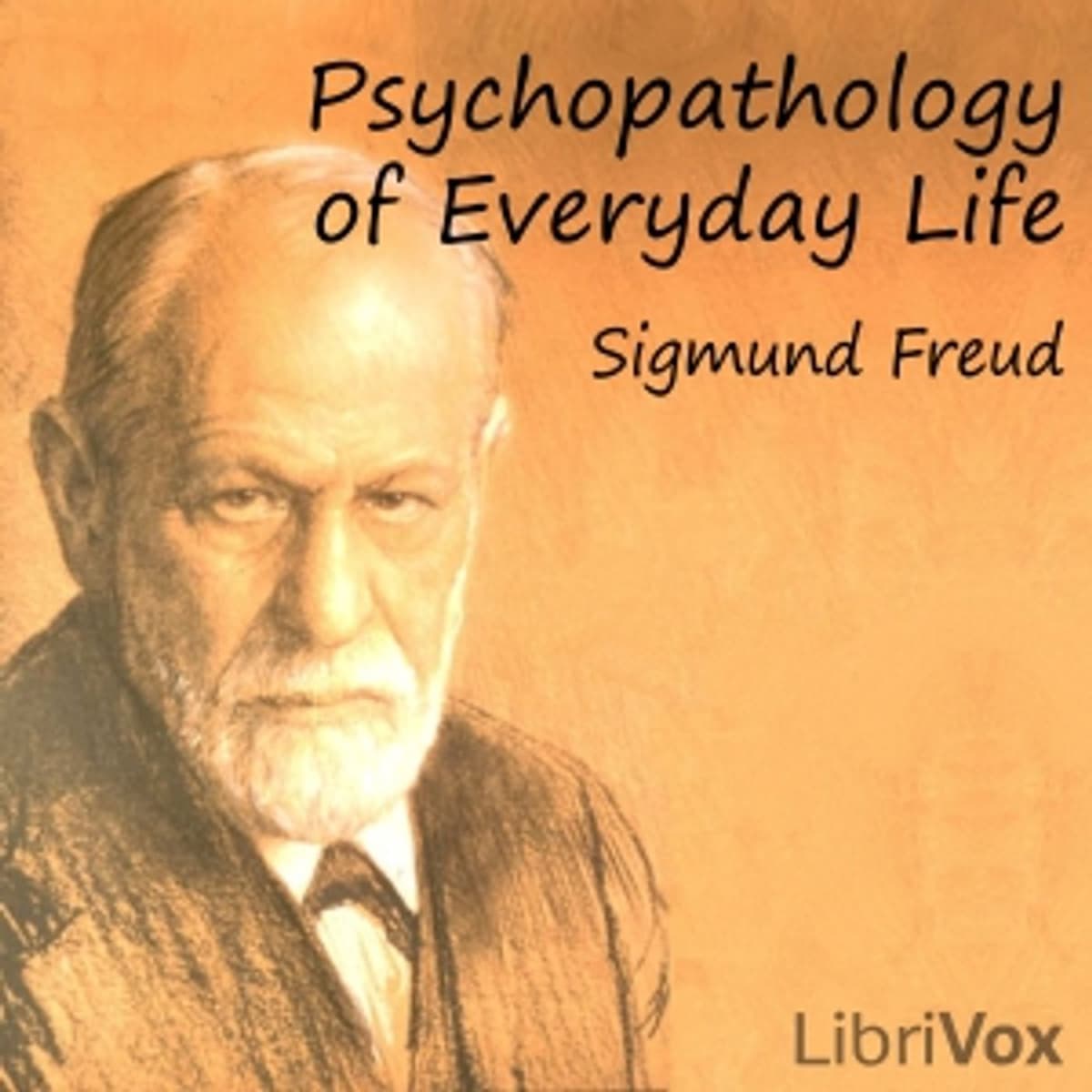 Chapter 3 - Forgetting of Names and Order of Words - Psychopathology of Everyday Life by Sigmund Freud (1856 - 1939) cover