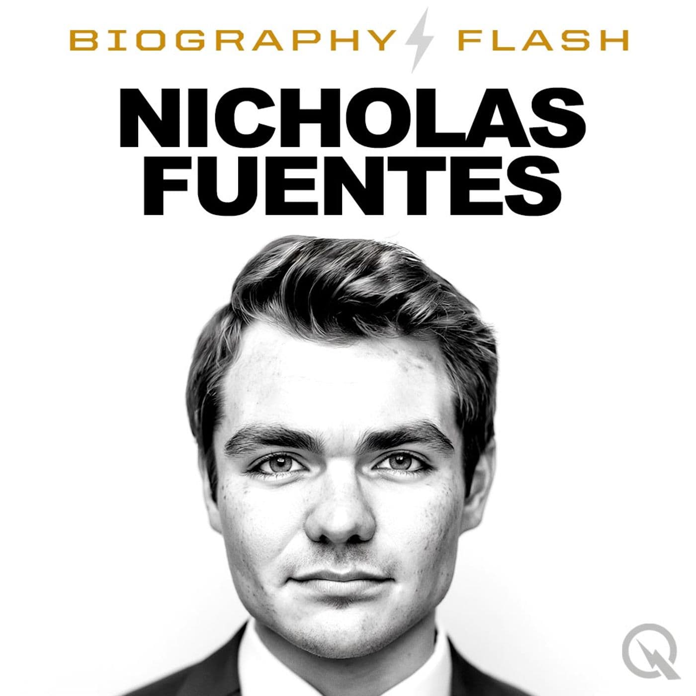 Biography Flash Nick Fuentes From Basement Streamer to Shadow Kingmaker Reshaping 2026 Midterms - Nicholas Fuentes - Biography Flash cover