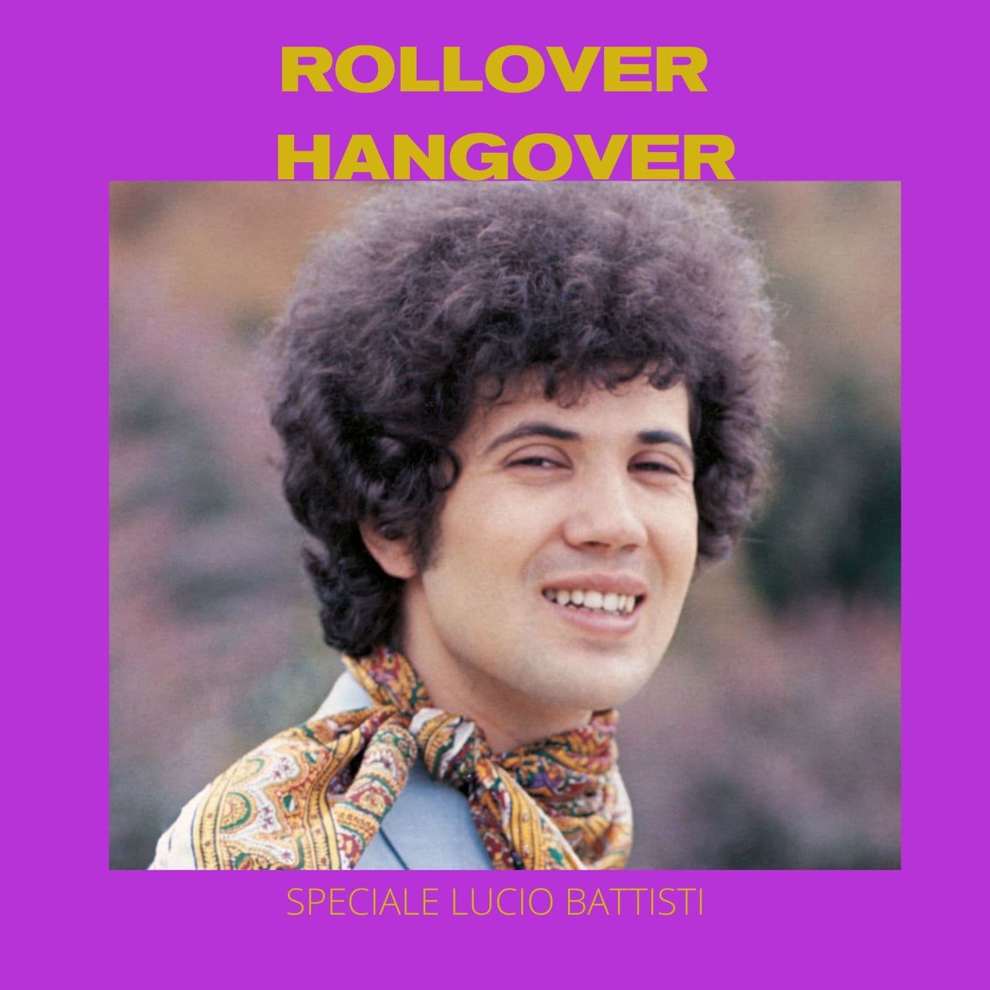 Speciale Lucio Battisti | Rollover Hangover - C.B. Rollover Hangover cover