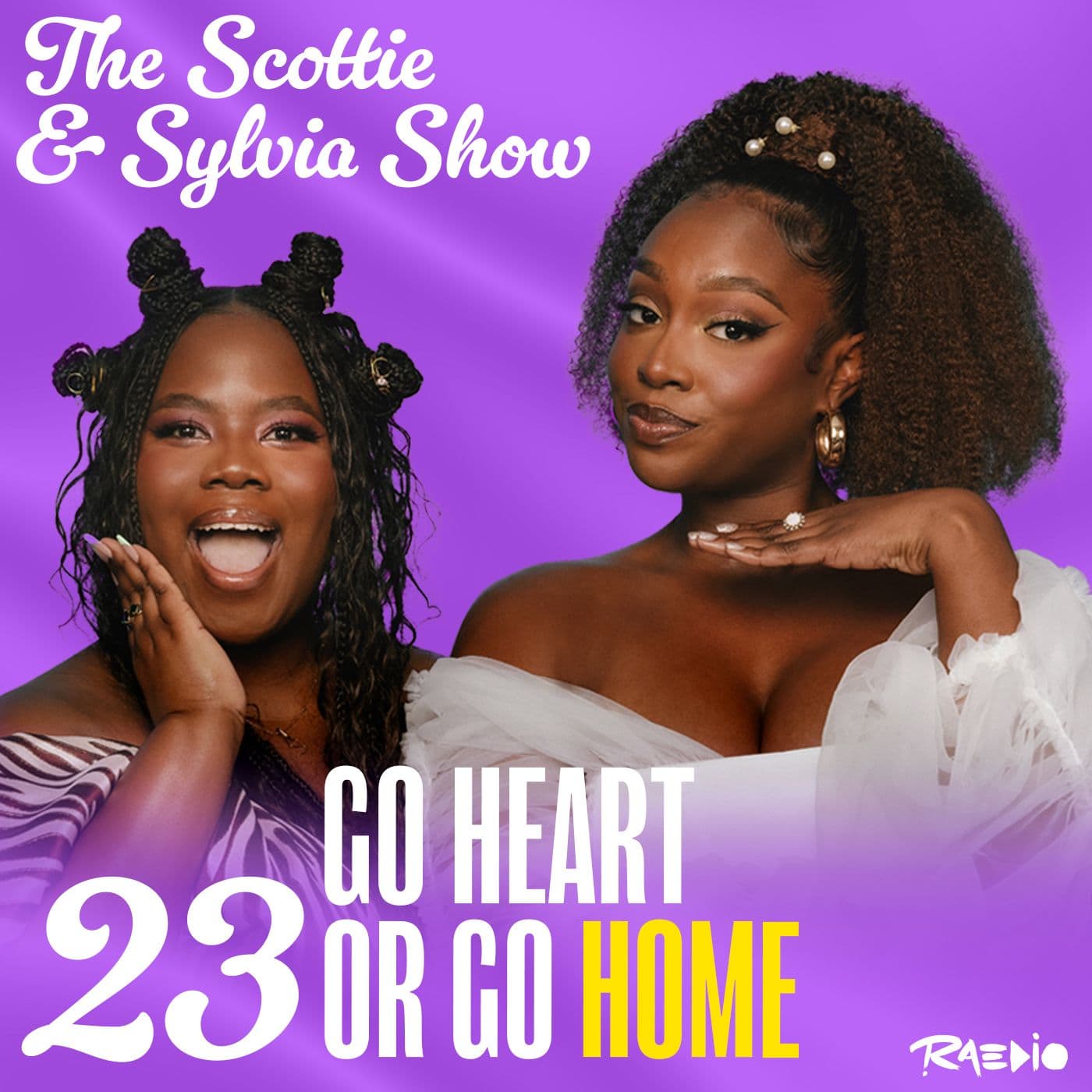 Go Heart or Go Home - The Scottie & Sylvia Show cover
