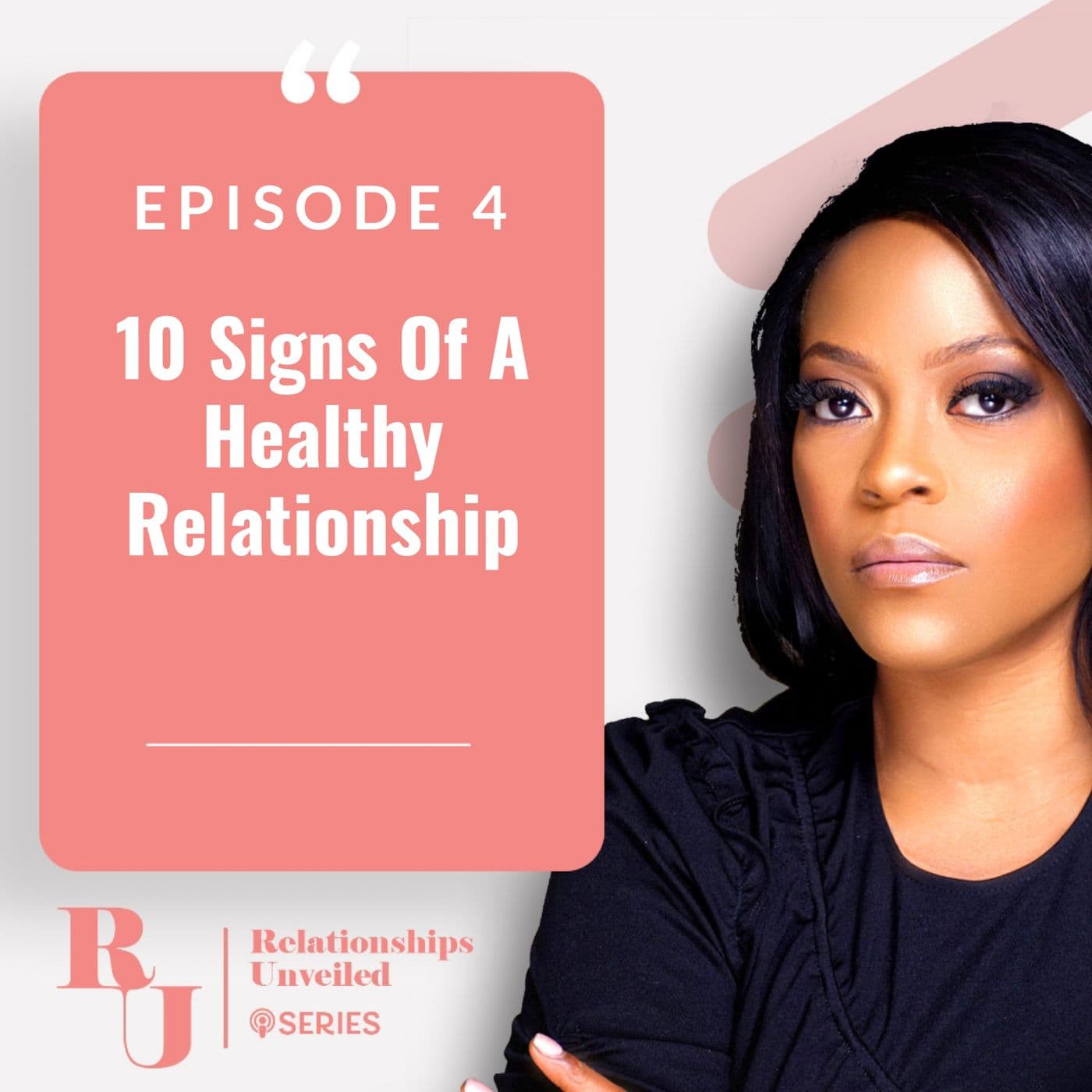 4. 10 Signs Of A Healthy Relationship. - RELATIONSHIPS UNVEILED cover