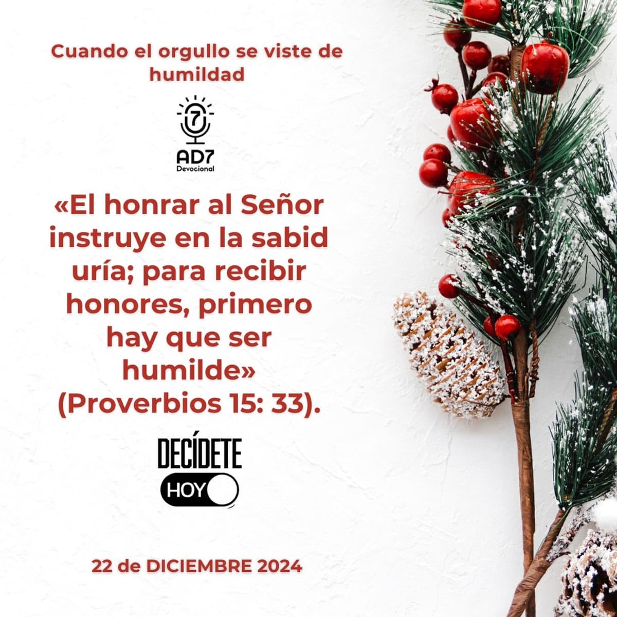 Cuando el orgullo se viste de humildad | Devocional de Jóvenes | 22 de diciembre 2024 - AD7 Devocional - Decídete Hoy cover
