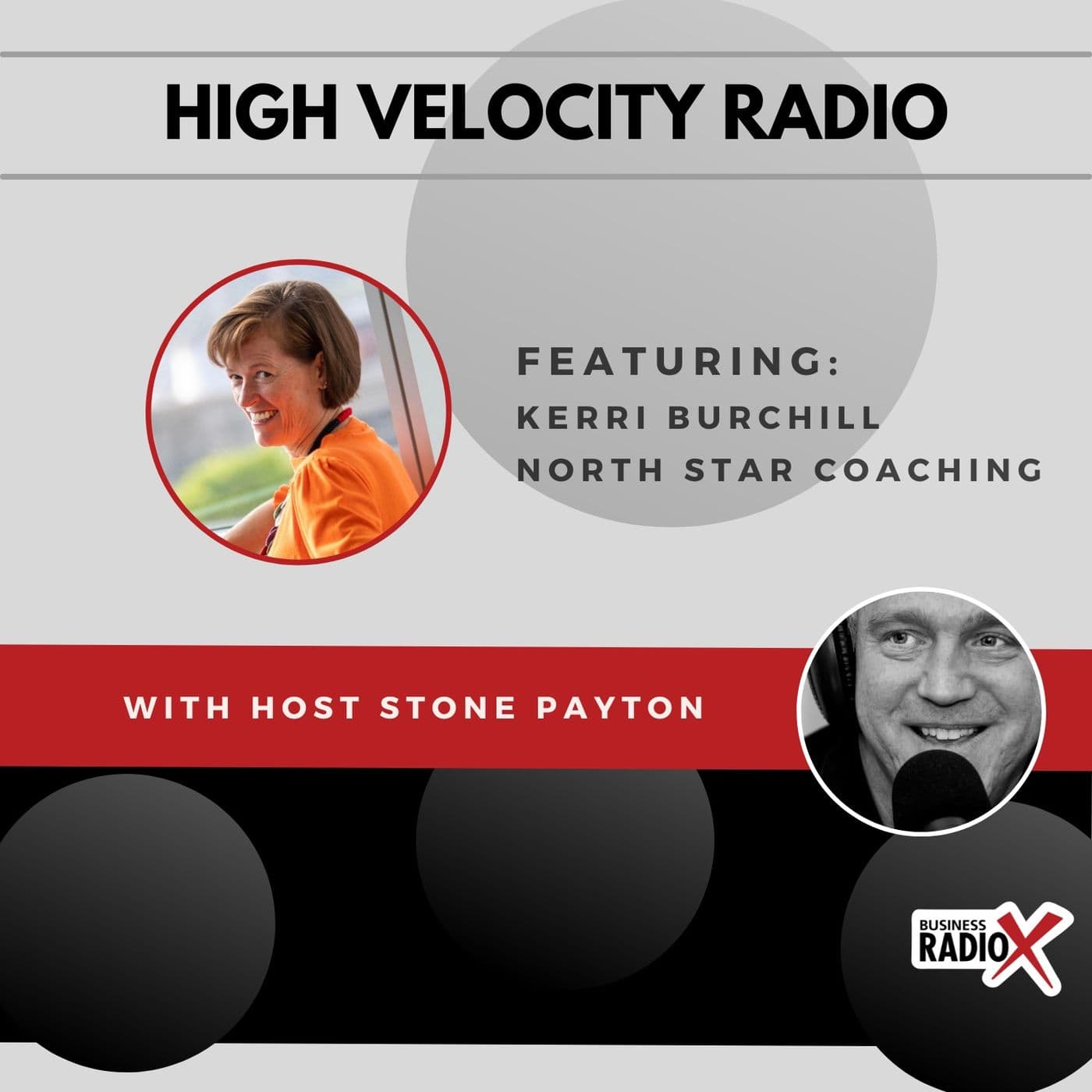 Kerri Burchill with North Star Coaching - Business RadioX ® Network cover