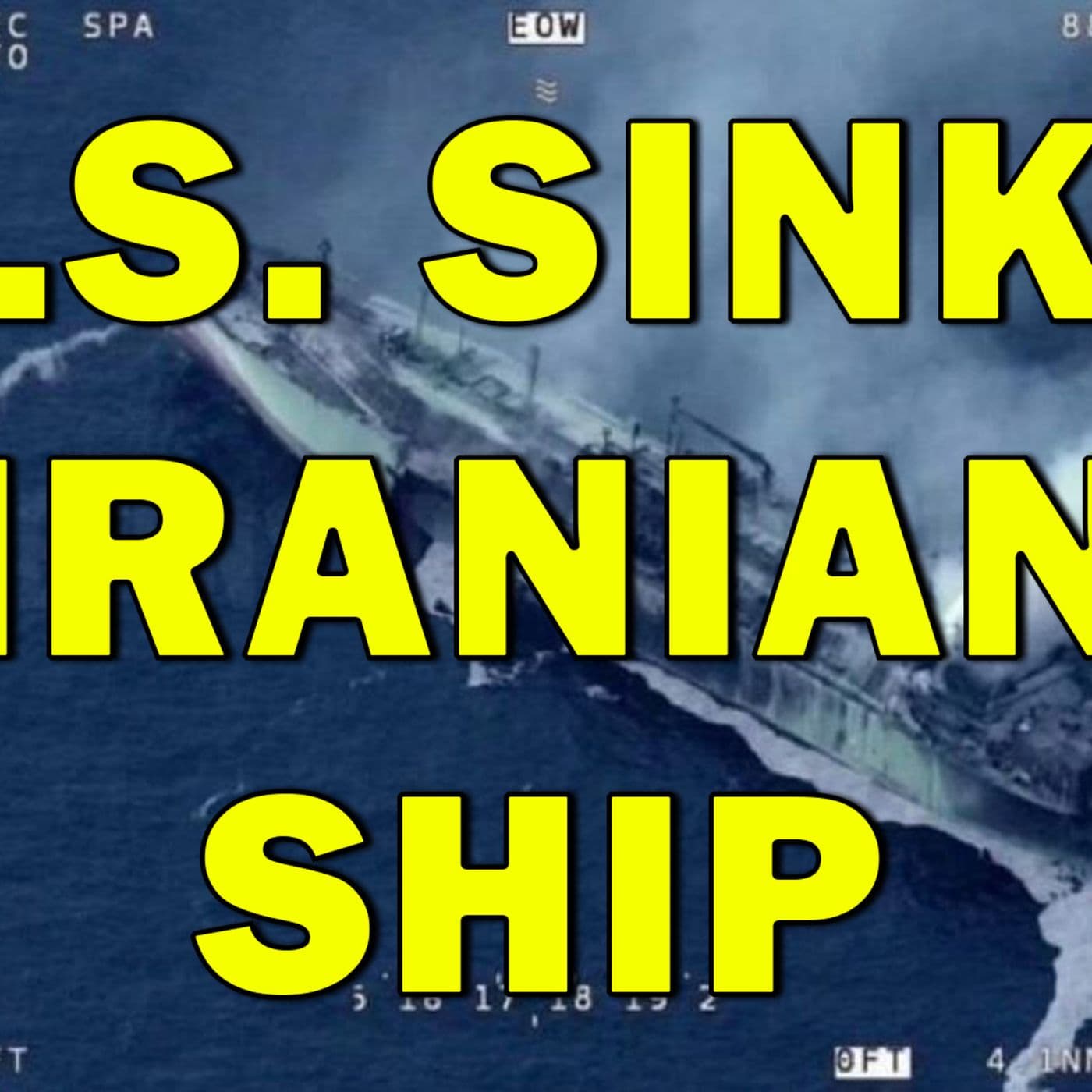 Islamic Republic Calls For Trump’s Blood After U.S. Sinks Iranian Warship - LEO Round Table S11E046 — LEO Round Table cover