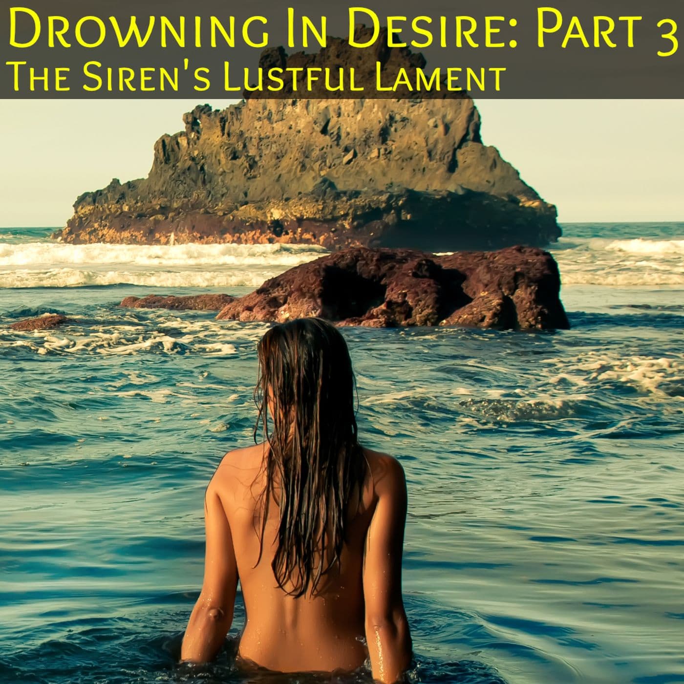 Drowning In Desire Part 3: The Sirens Lustful Lament - BDSM Romance cover