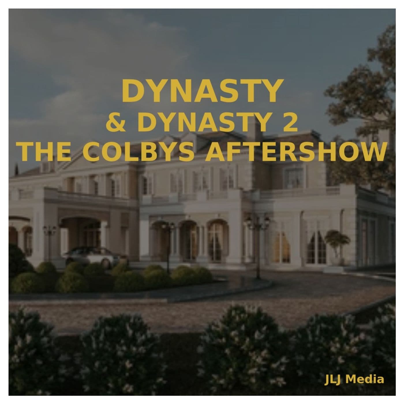 Dynasty & Dynasty II The Colbys Aftershow cover