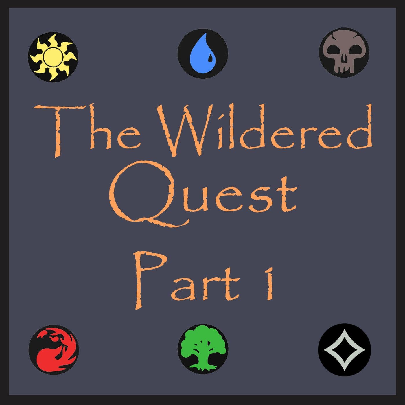 The Wildered Quest - Part 1 - MTG Lore cover