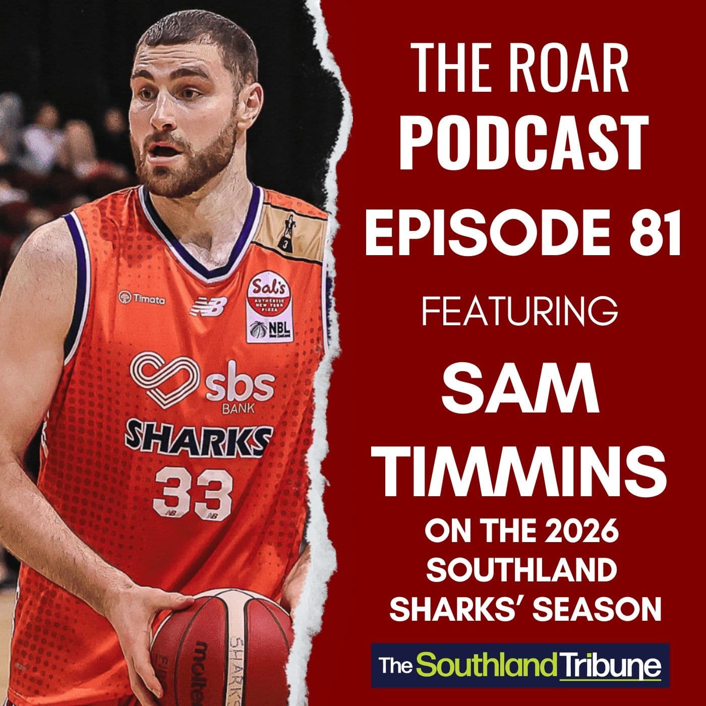 Ep 81 - The Roar with Sam Timmins - The Roar - A Southland sporting podcast cover
