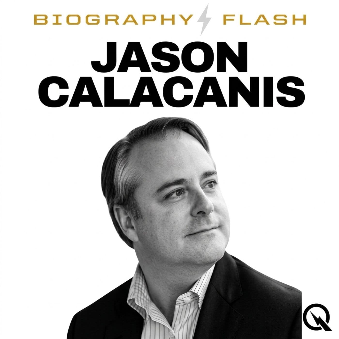 Jason Calacanis Biography Flash: From Barback to Billions - Jason Calacanis - Biography Flash cover