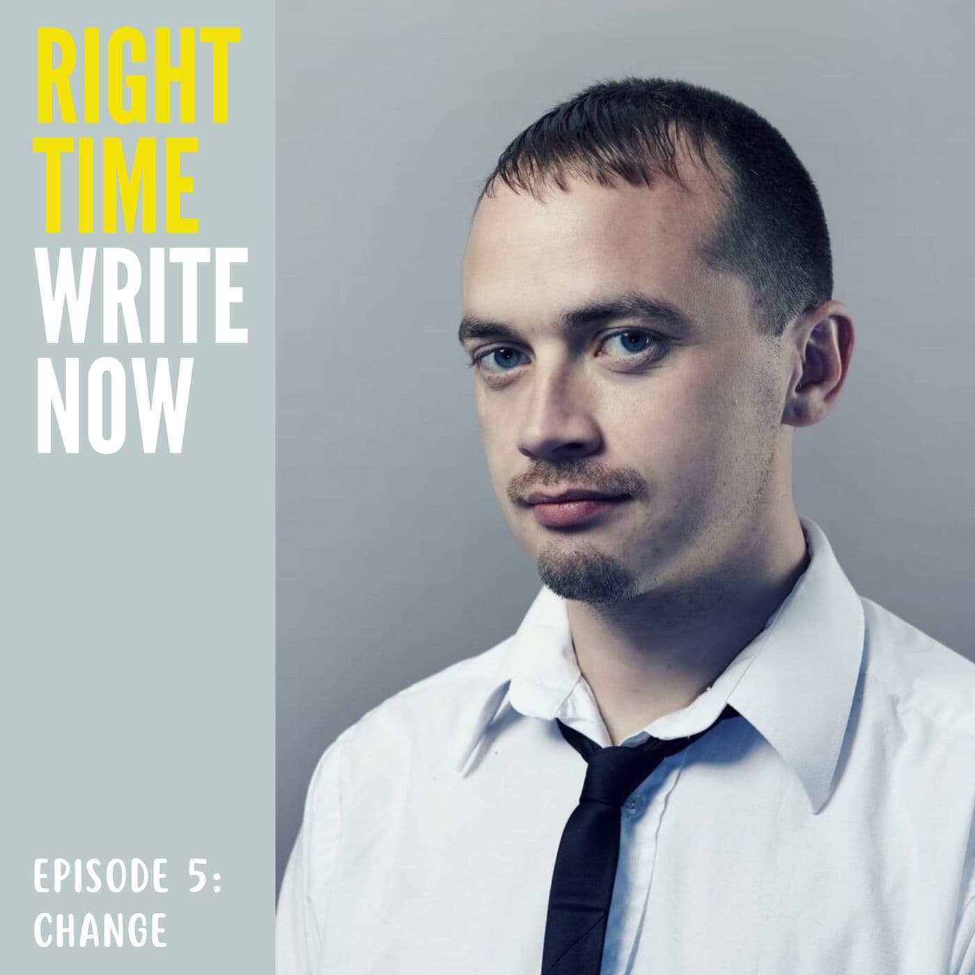 STORY OF CHANGE: In conversation with award winning poet, John McCullough - Right Time Write Now cover