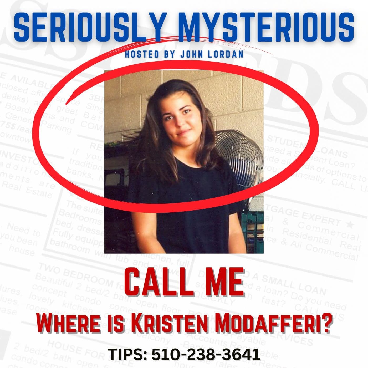 CALL ME - Where is Kristen Modafferi? - Seriously Mysterious - Missing Persons, Unsolved Murders & Historical True Crime cover