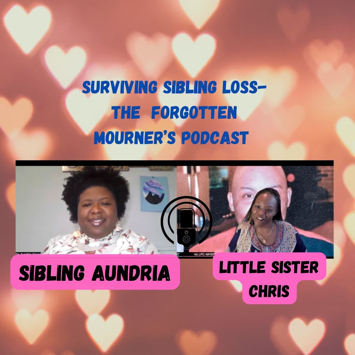 When tragedy strikes with Sibling Aundria - The GRip(GRieve In Peace) SPOT Podcast cover