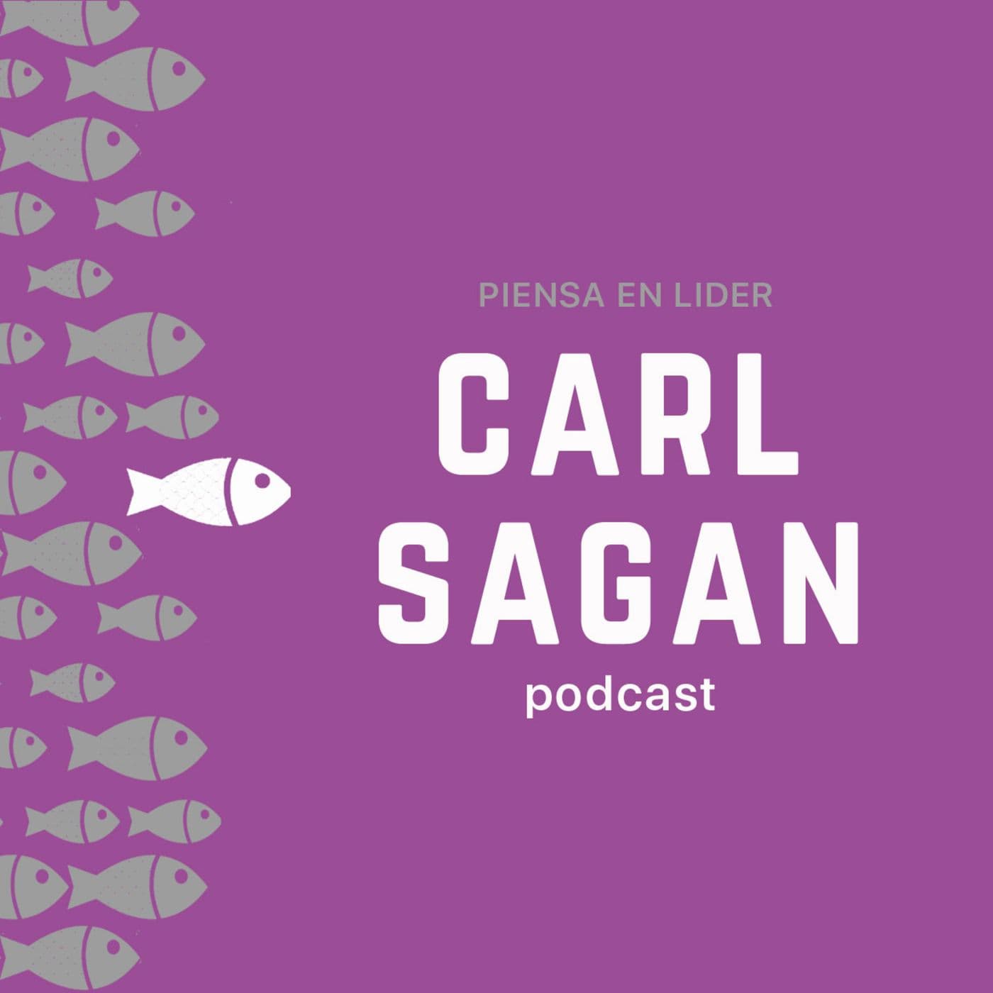 Carl Sagan, Episodio 3 - Piensa en Lider cover