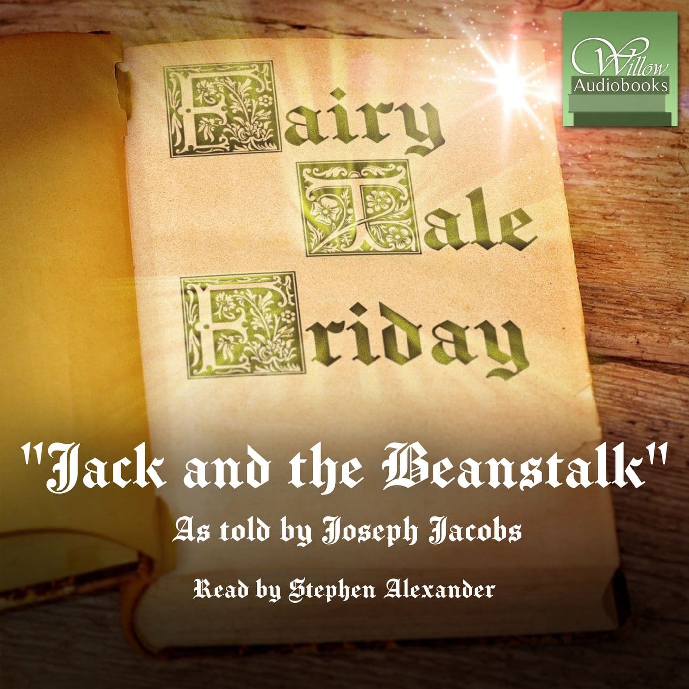 Jack and the Beanstalk | Fairy Tale Friday - Willow Audiobooks cover