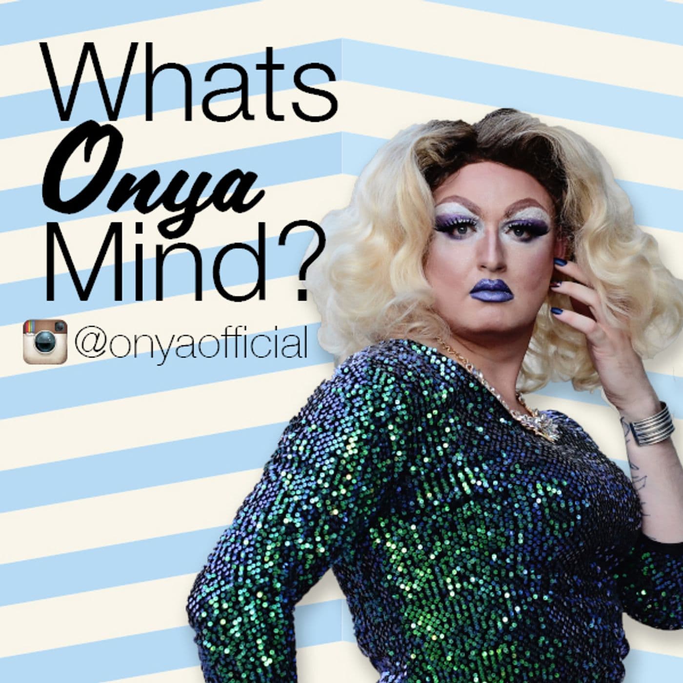 Whats Onya Mind - Episode 2 - Alonya Chest - Whats Onya Mind cover