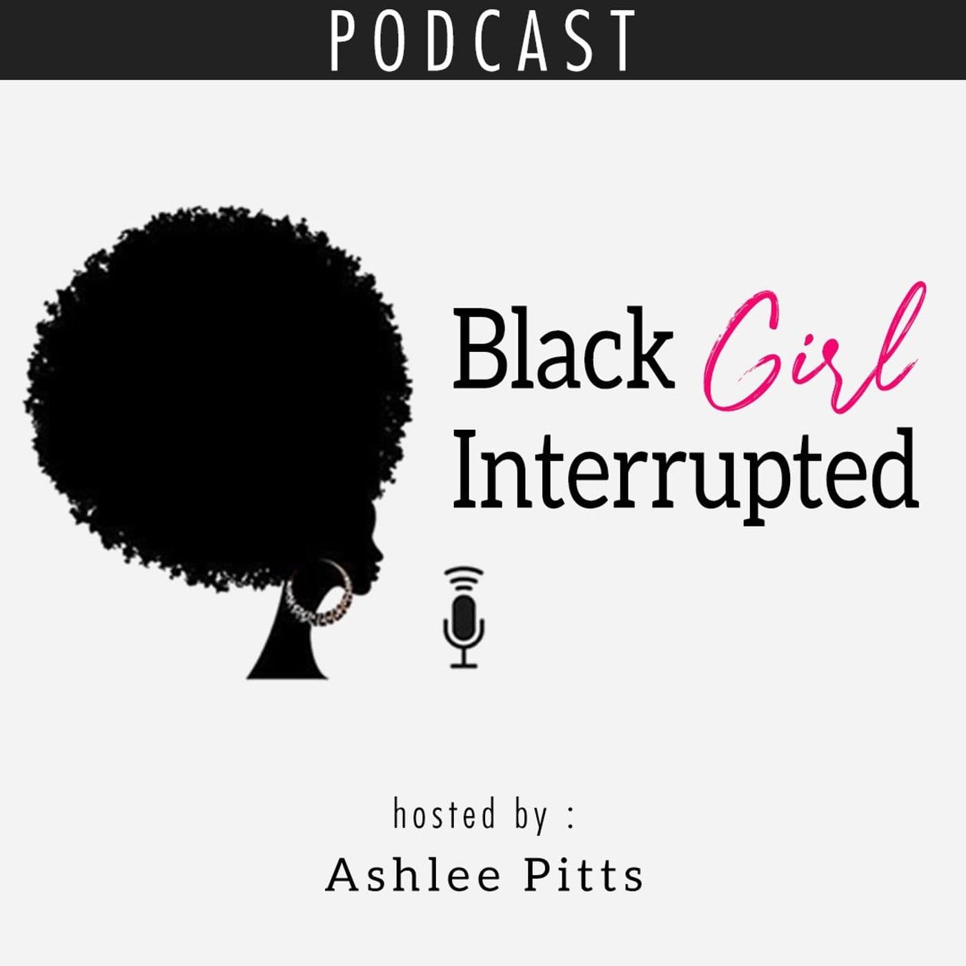 Wellness Wednesdays W/ Black Girl Interrupted Podcast — Black Girl Interrupted Podcast cover