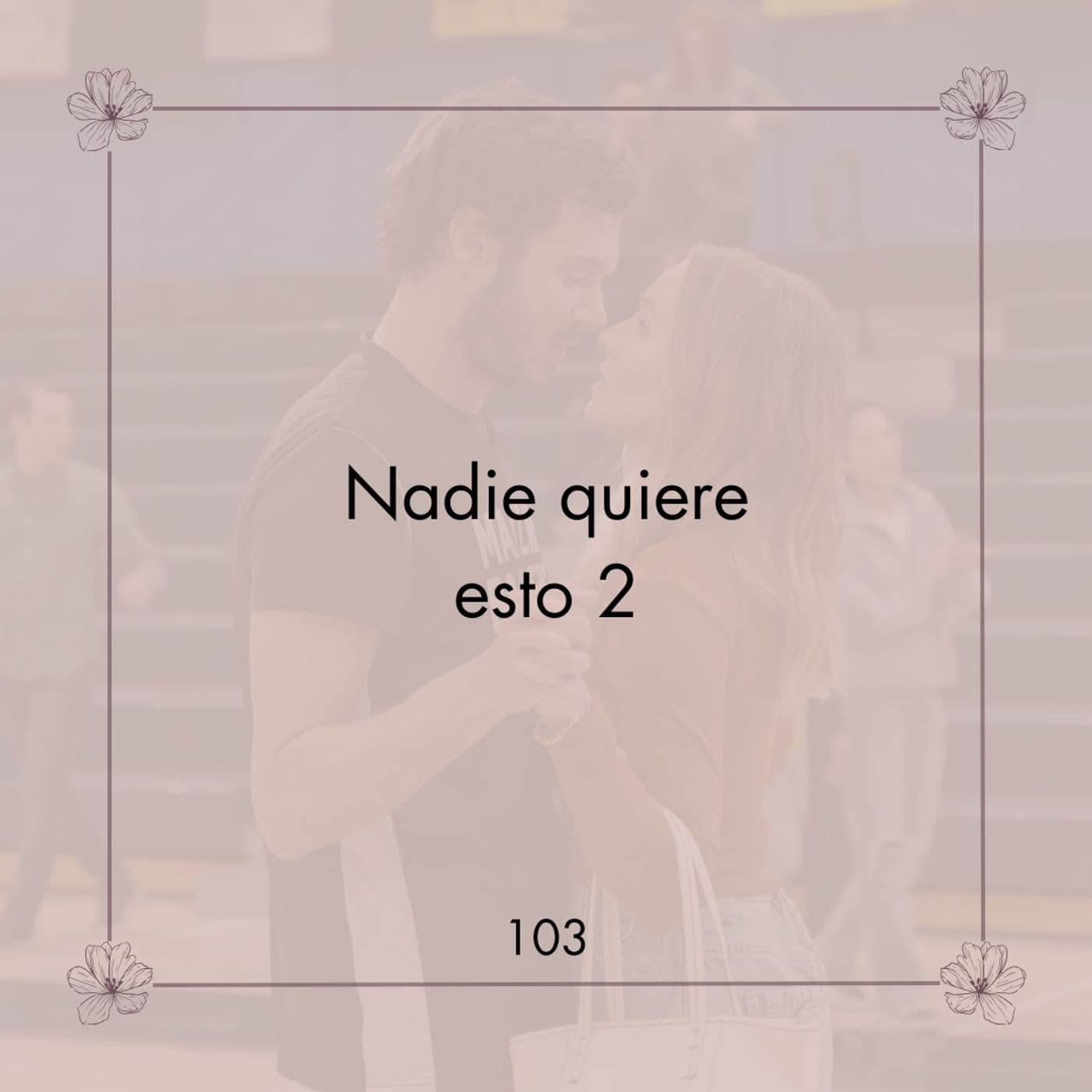 103. Nadie quiere esto 2 | ¿Regalar lo mismo que le diste a tu ex? | Reflexiones - Eunoia cover