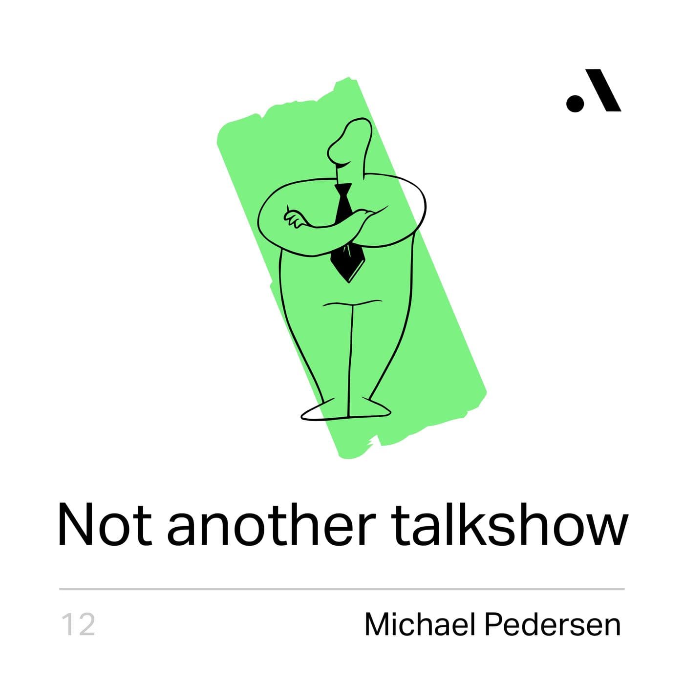 Hvad er forskellen på selvledelse og selvstyring? | Michael Pedersen - Not another podcast cover