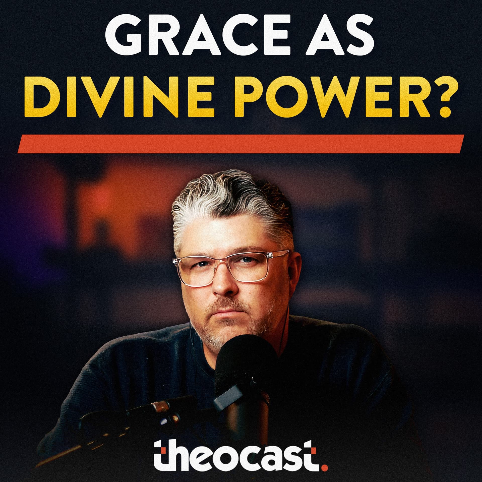 Grace as Divine Power? - Theocast cover