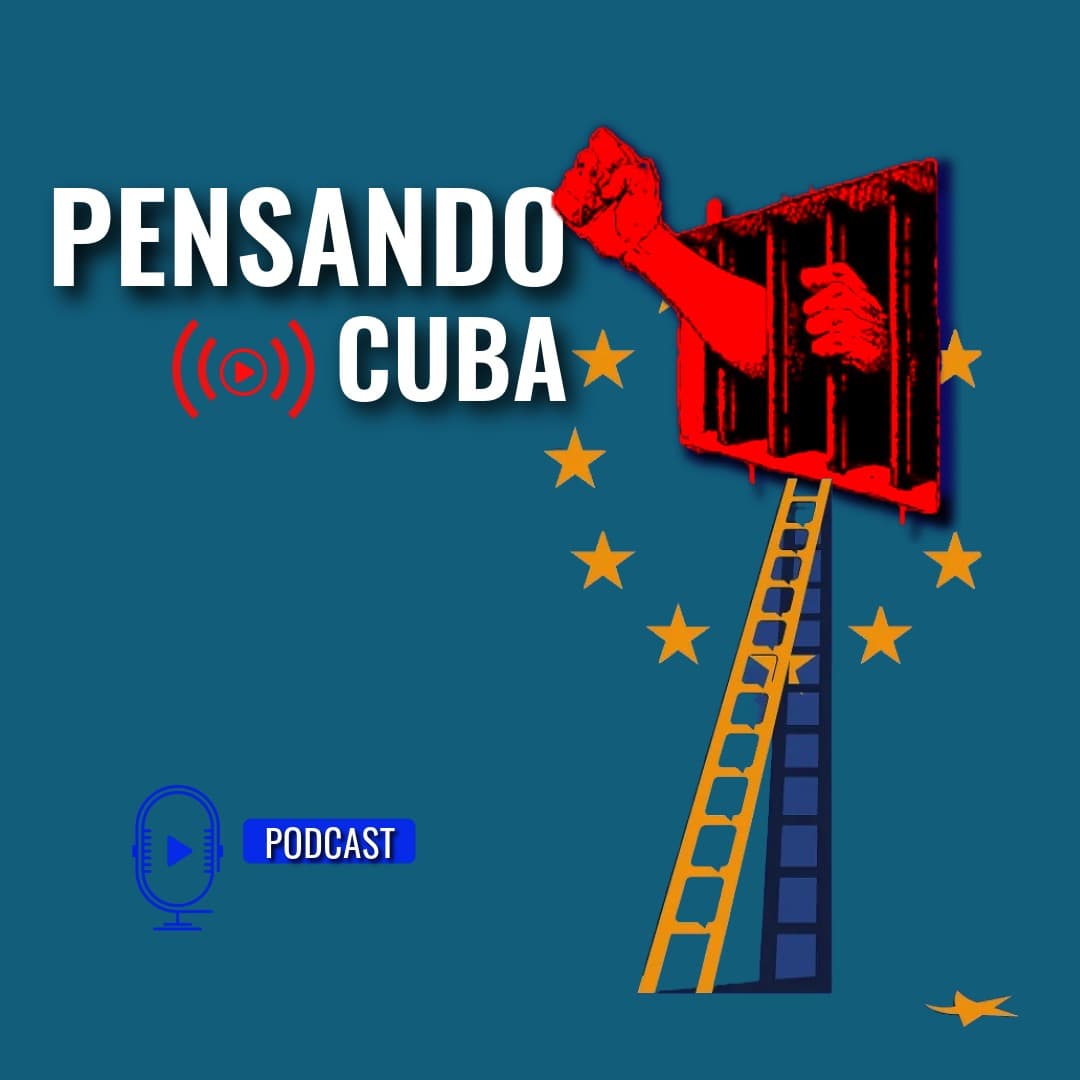 ¿Debe la UE exigir la liberación de presos políticos en Cuba? — Pensando Cuba cover