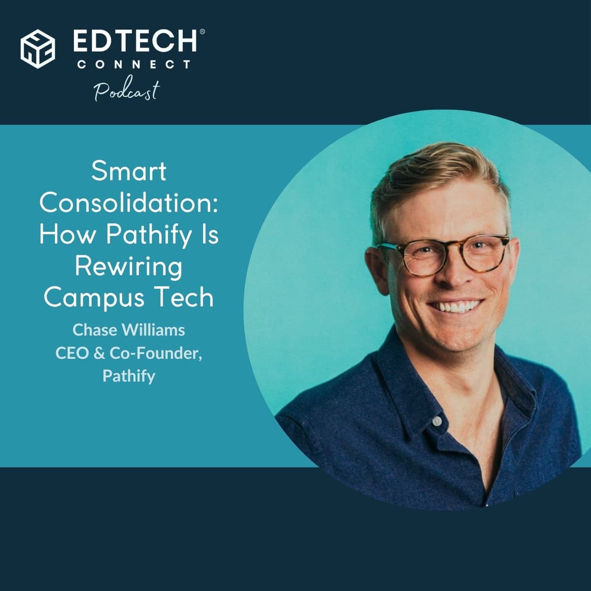 Smart Consolidation: How Pathify Is Rewiring Campus Tech - EdTech Connect cover