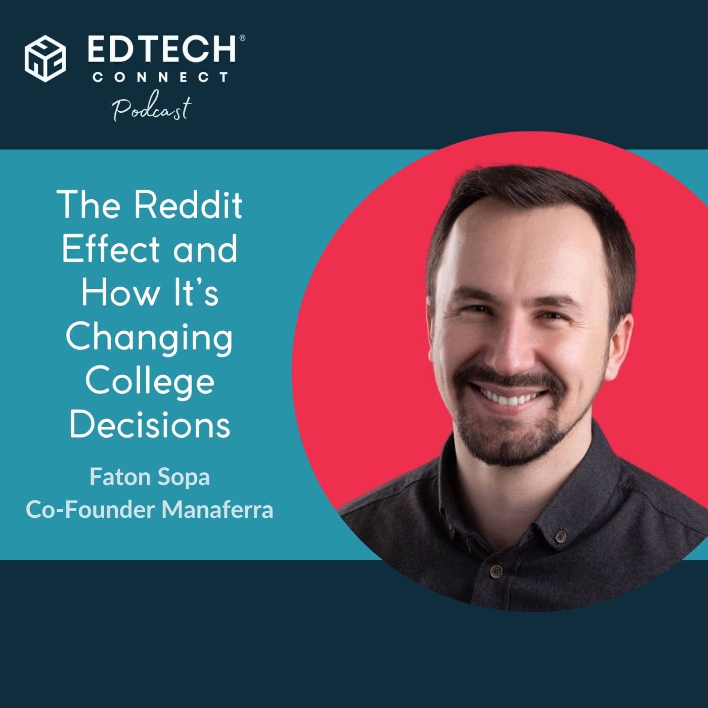Faton Sopa: The Reddit Effect and How It’s Changing College Decisions - The Signal (formerly the EdTech Connect Podcast) cover