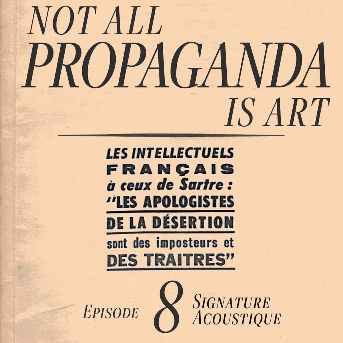 Not All Propaganda is Art 8: Signature Acoustique - Benjamen Walker's Theory of Everything cover