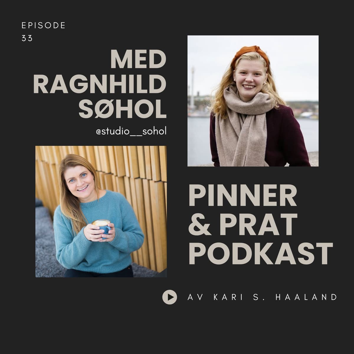 # 33 Pinner & Prat med Ragnhild Søhol - Pinner & Prat cover