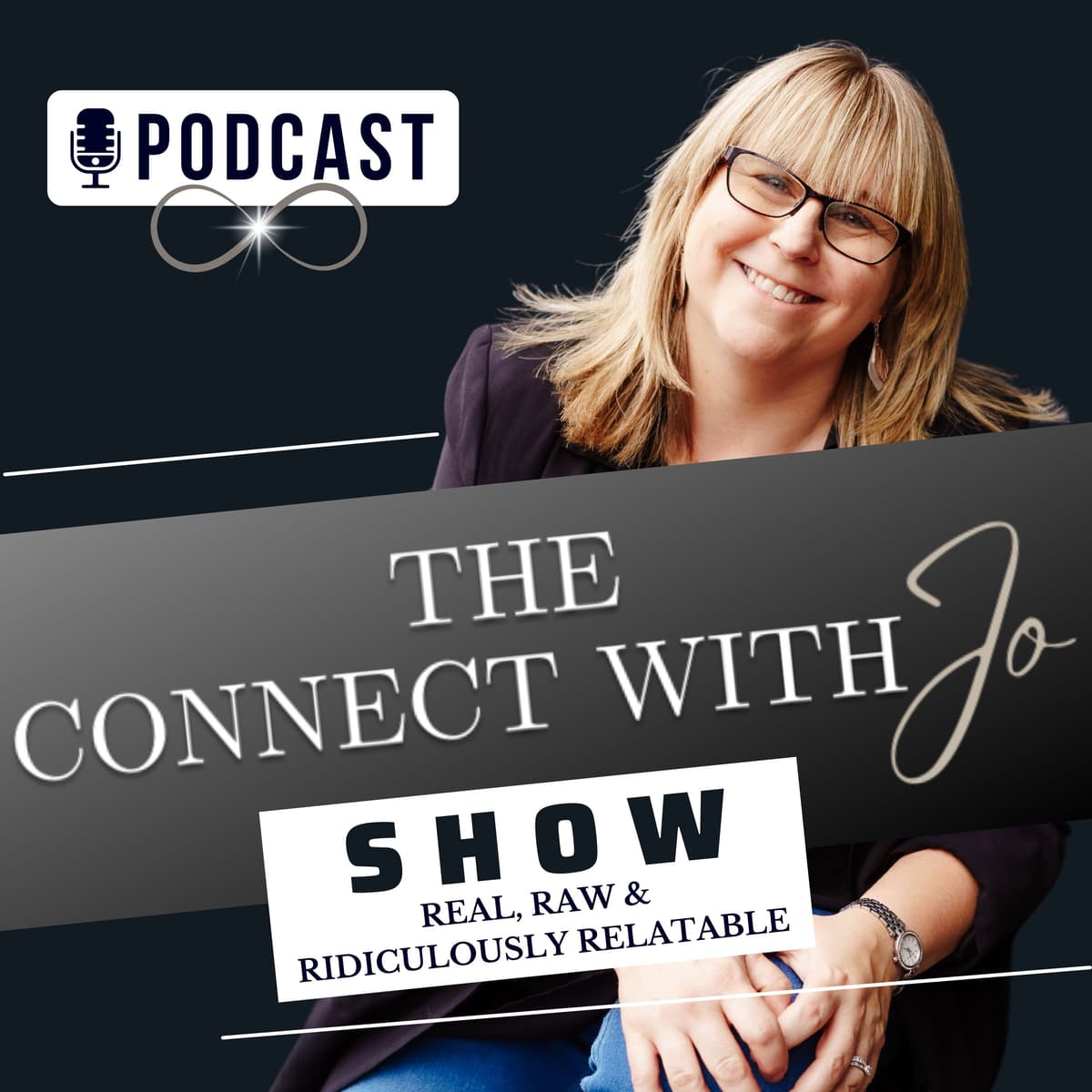 Season One - One Life, Two Very Different Realities - The Connect With Jo Show cover