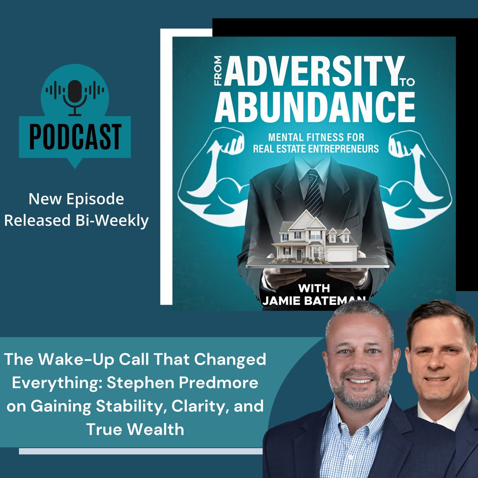 The Wake-Up Call That Changed Everything: Stephen Predmore on Gaining Stability, Clarity, and True Wealth - From Adversity to Abundance cover