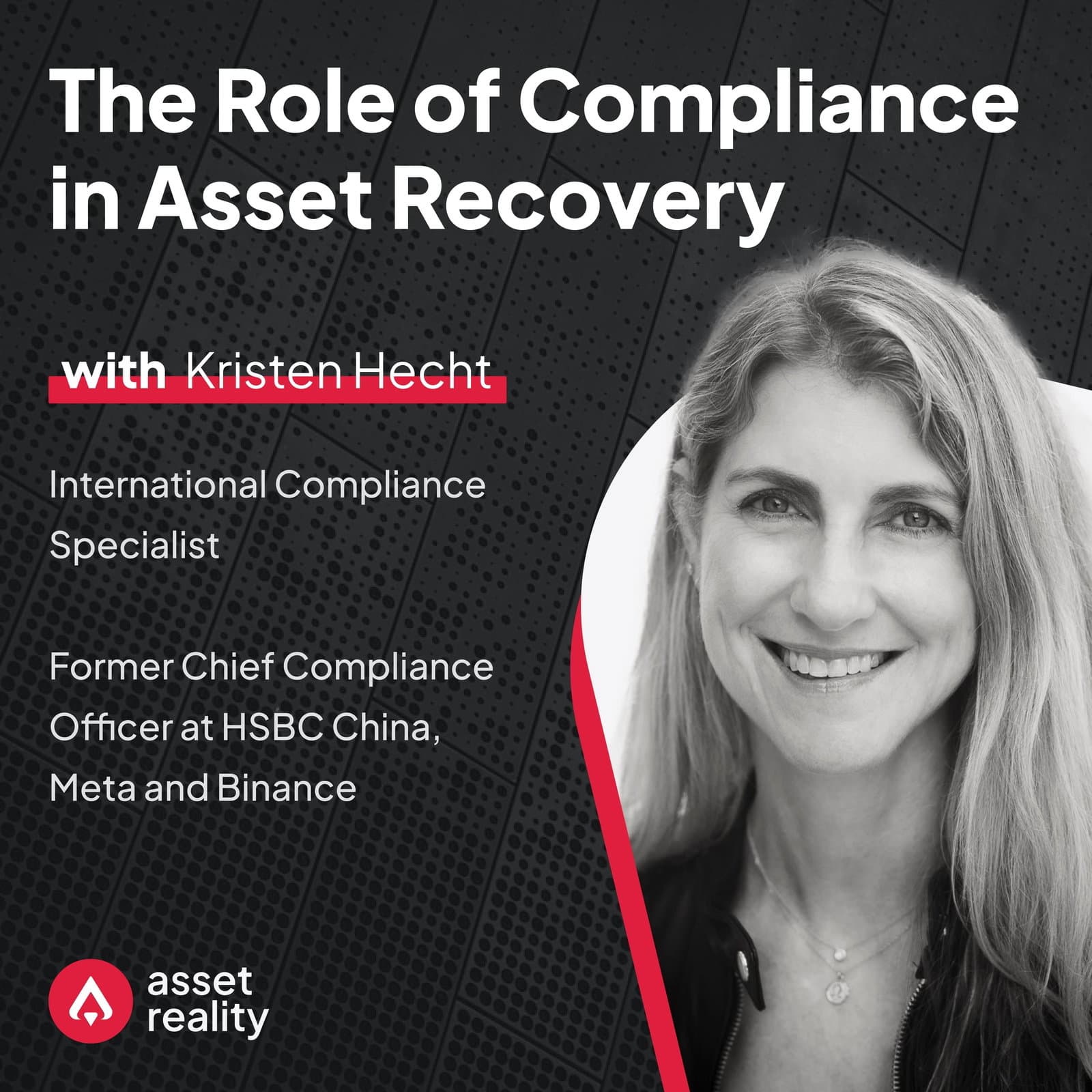 Ep. 13: The Role of Compliance in Asset Recovery — Seize & Desist cover