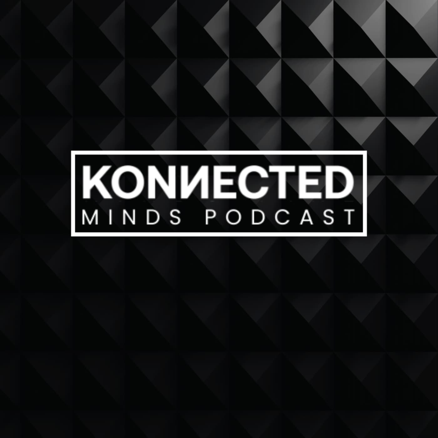 Segment: Ghana Isn't Cheap, Easy, or Waiting for You - Come Prepared or Go Back Home. - Konnected Minds Podcast cover