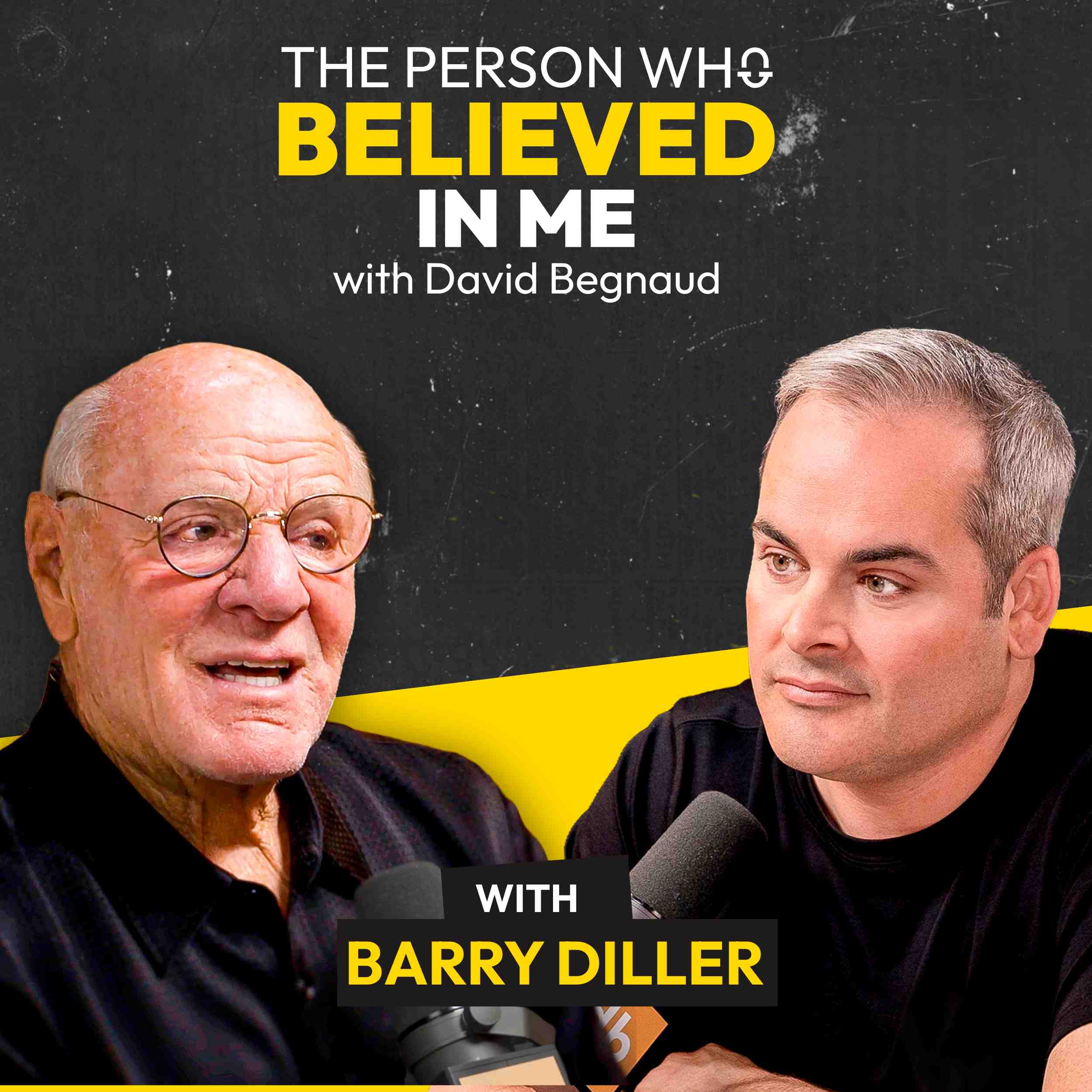 Self-Made Billionaire: What Actually Creates Success | Barry Diller - The Person Who Believed In Me cover