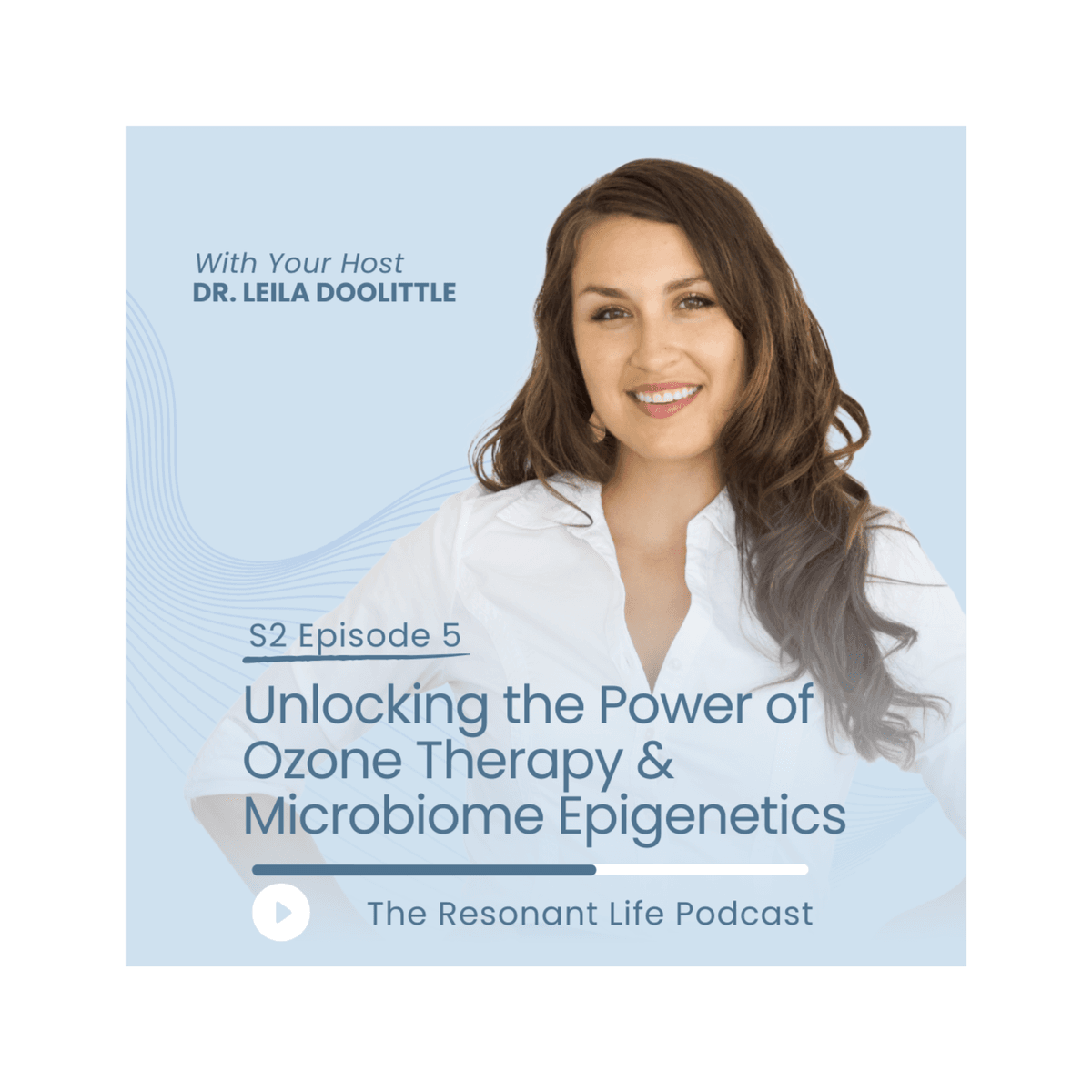 Unlocking the Power of Ozone Therapy & Microbiome Epigenetics - The Resonant Life cover