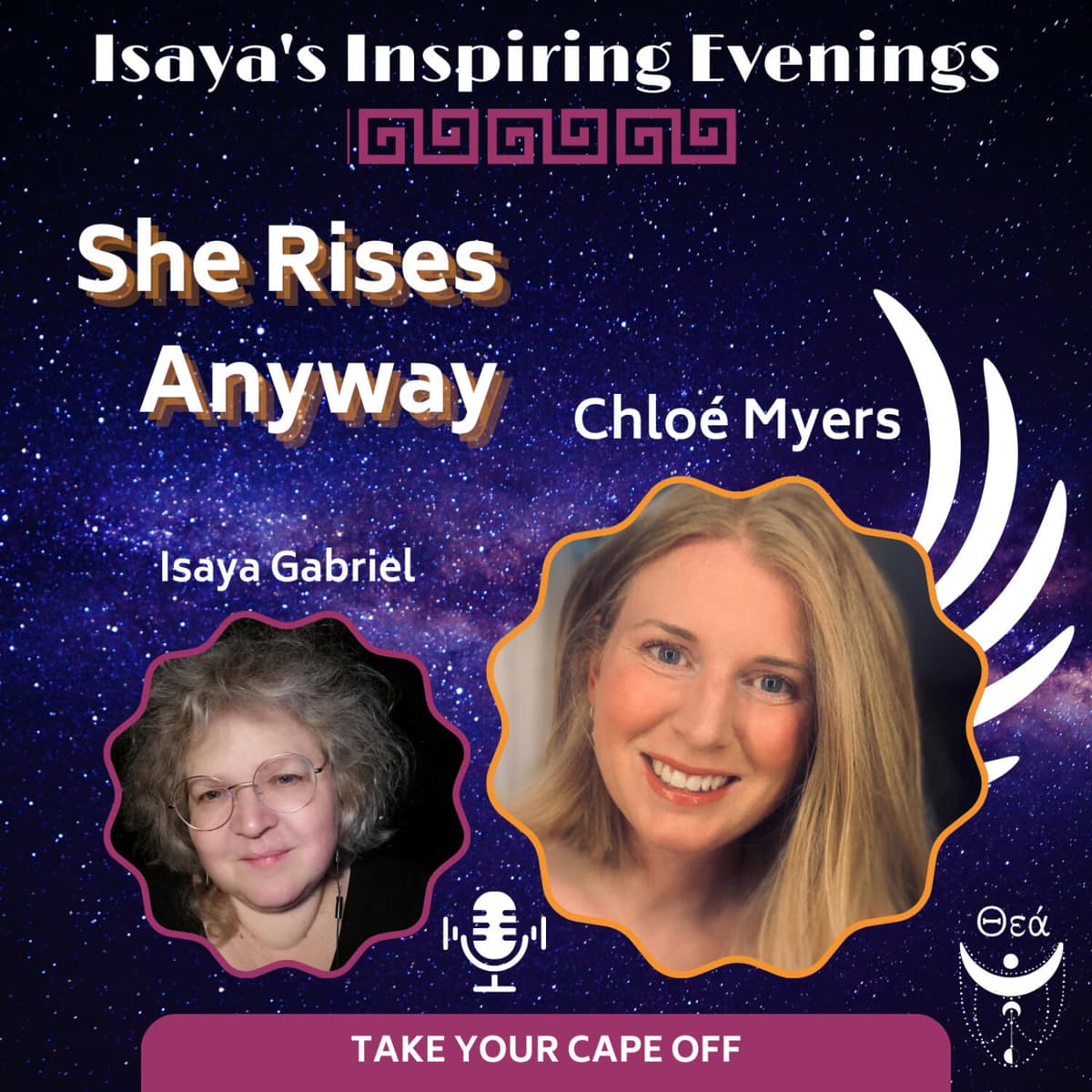 Take Your Cape Off, with Chloe Myers - Isaya's Inspiring Evenings cover