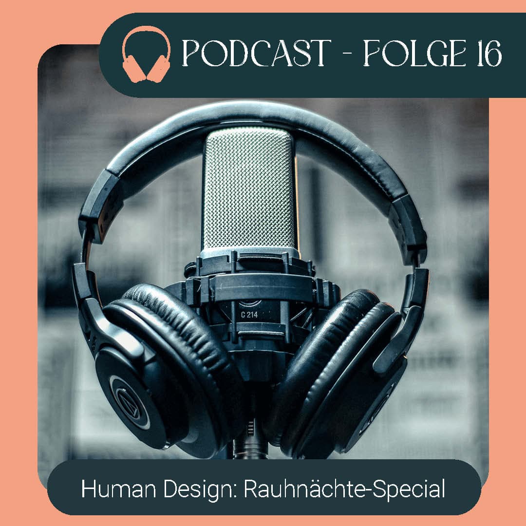 Folge 16: Human Design Rauhnächte-Special - ENTDECKE DEIN POTENZIAL cover