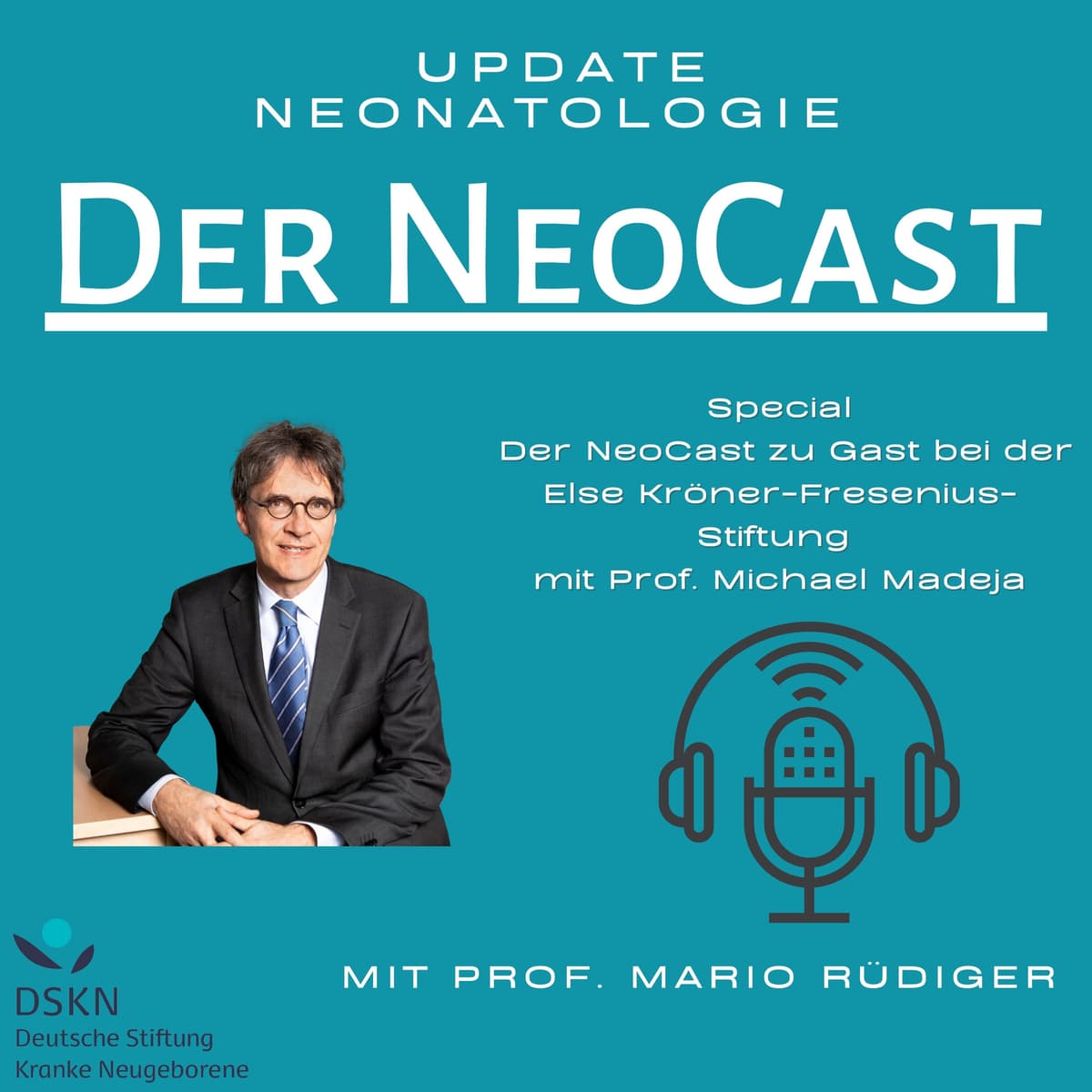 Special: Der Neocast zu Gast bei der Else Kröner-Fresenius-Stiftung mit Prof. Dr. Michael Madeja - Der NeoCast: Update Neonatologie cover