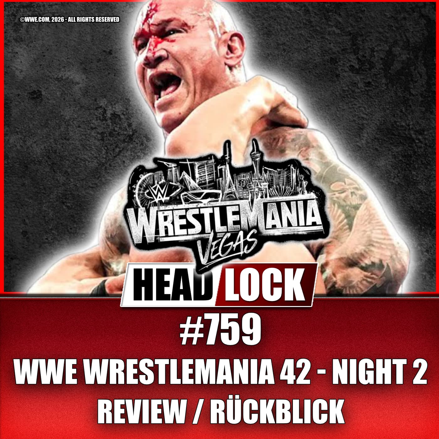 WWE Wrestlemania 42 Saturday (REVIEW / RÜCKBLICK) 🔥 KONTROVERSE! — HEADLOCK - Der Pro Wrestling Podcast cover
