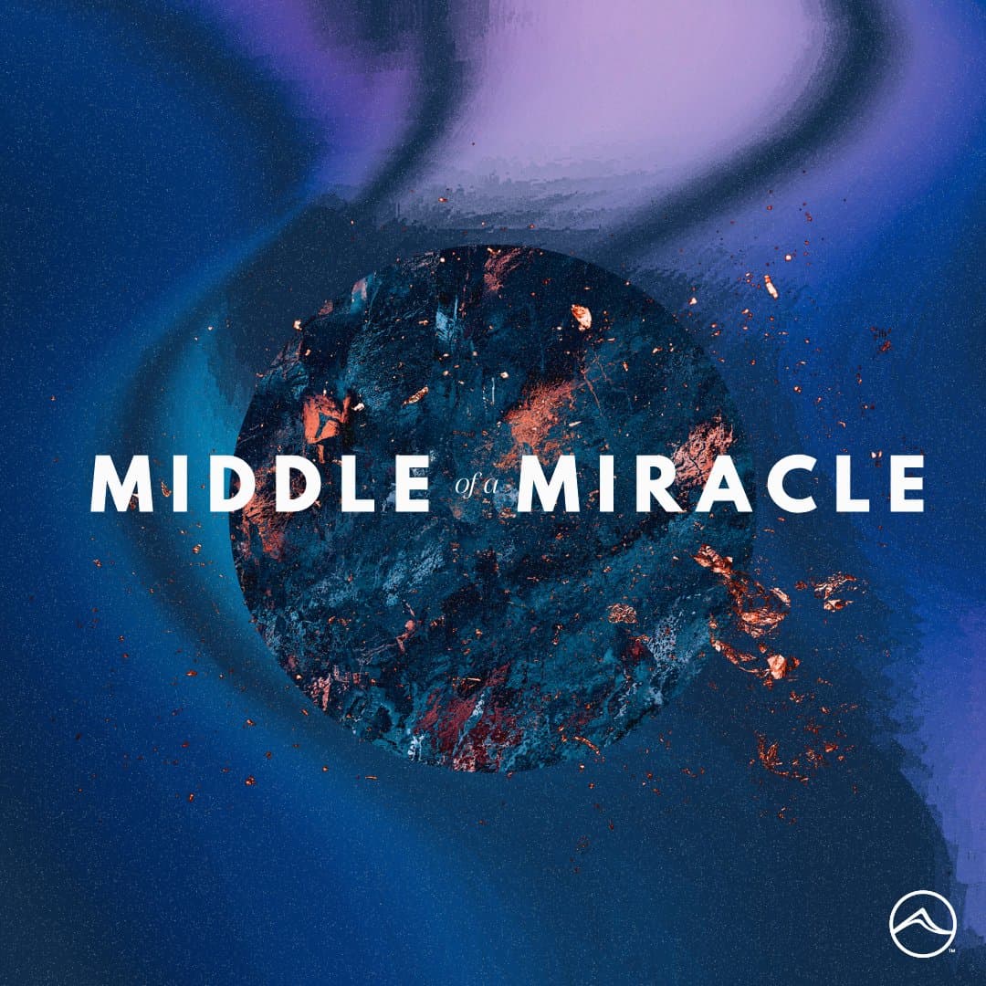 Middle of the Miracle - Mountain Springs Church cover