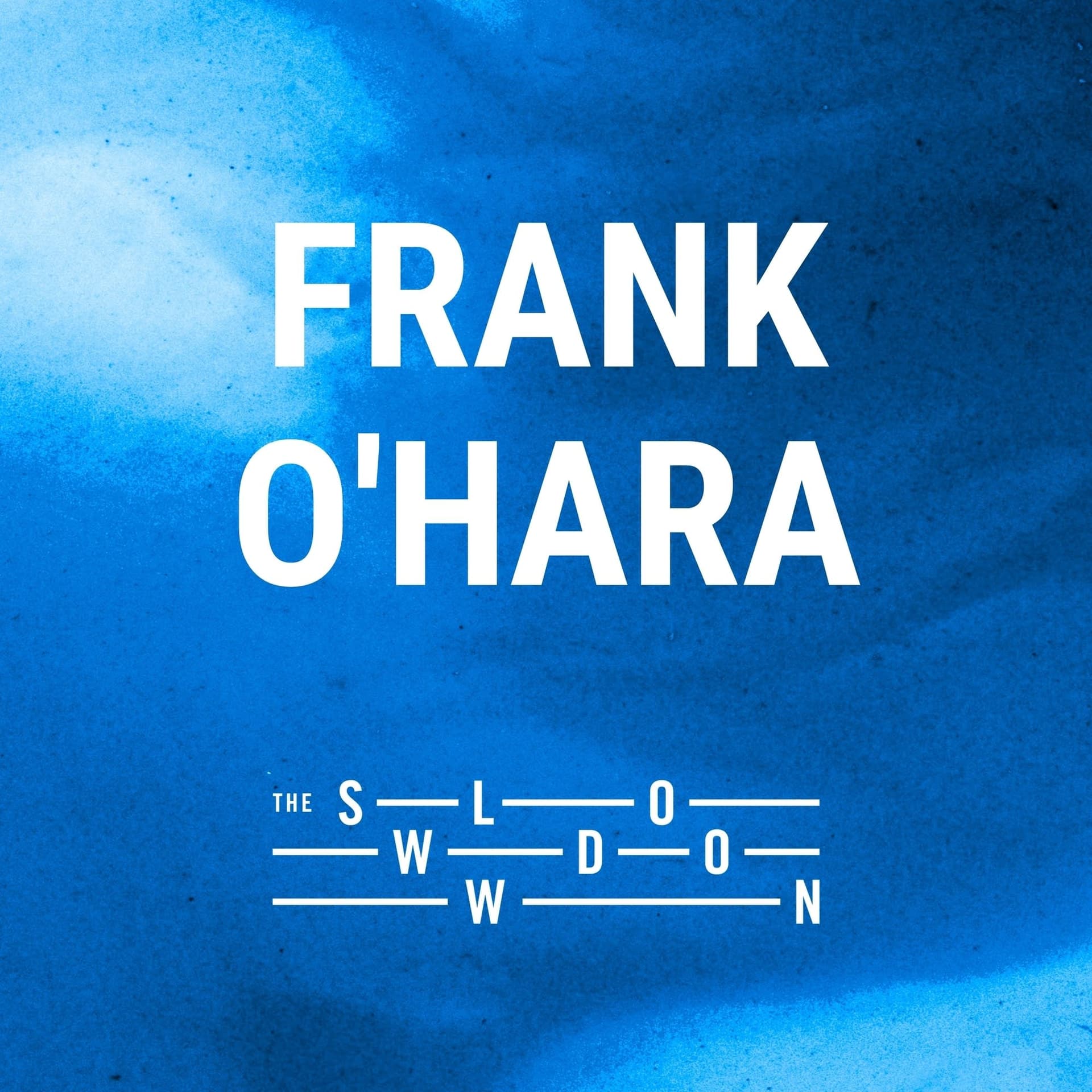 1244: Poem by Frank O'Hara - The Slowdown: Poetry & Reflection Daily cover