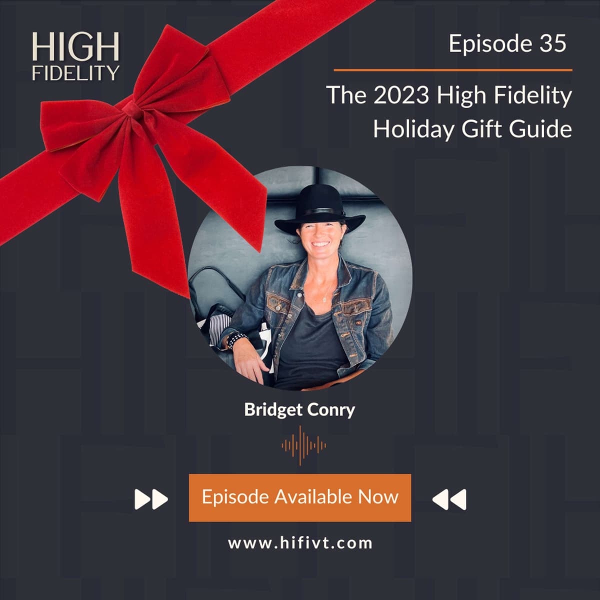 Episode 35 ⎸The 2023 High Fidelity Holiday Gift Guide - High Fidelity cover